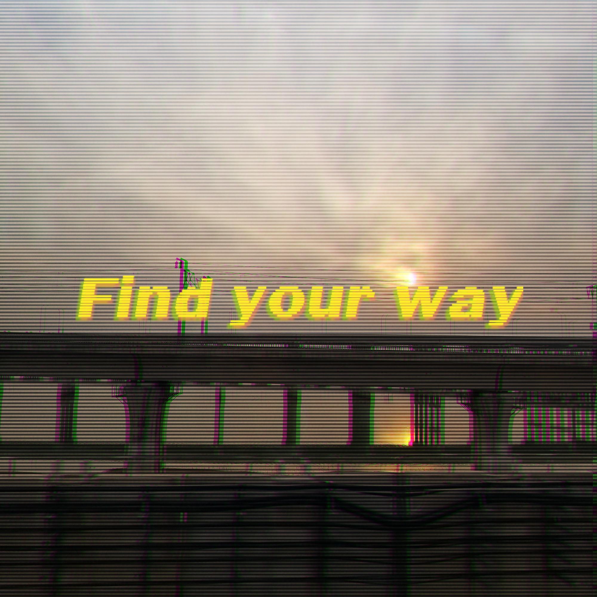 Find your way