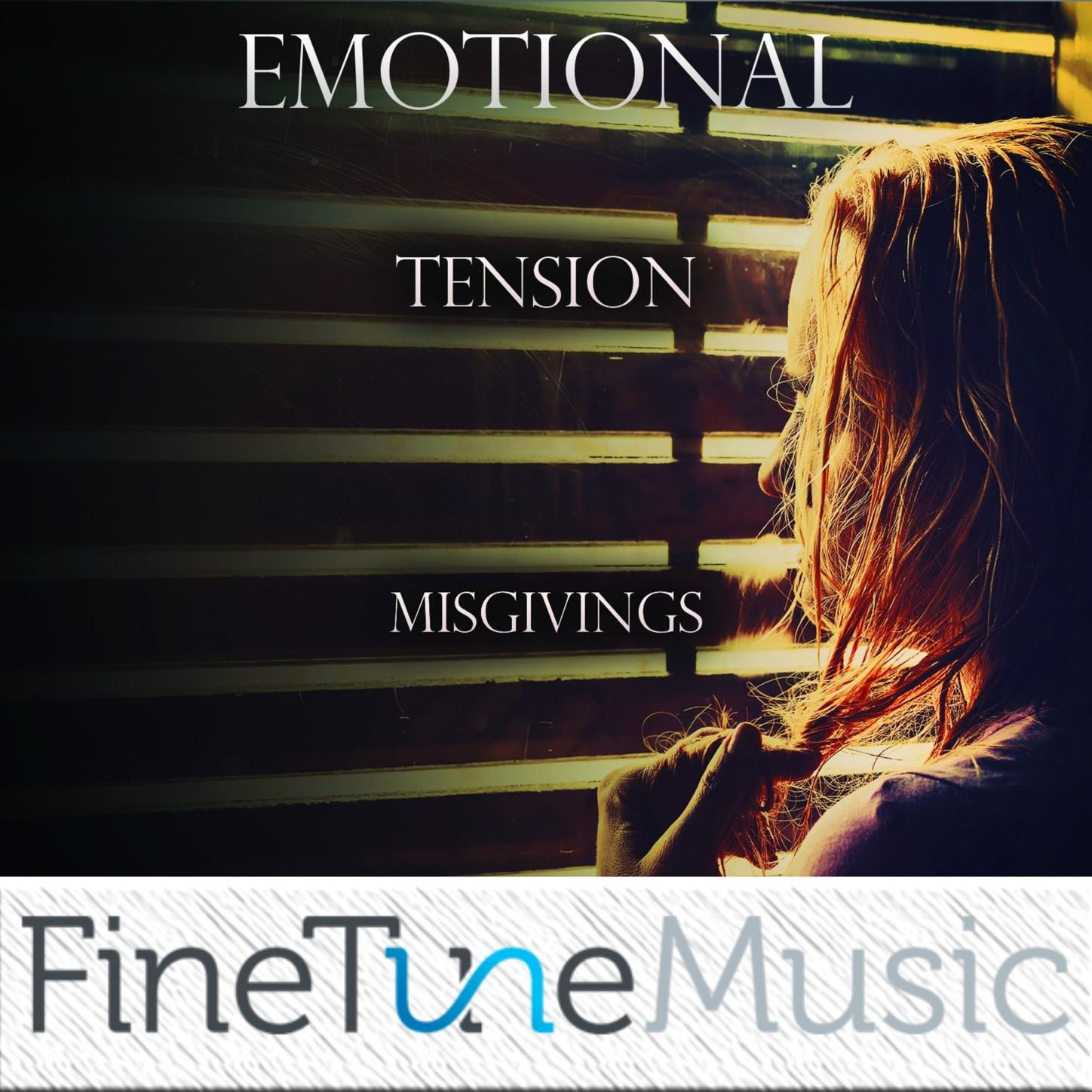 Emotional: Tension Misgivings