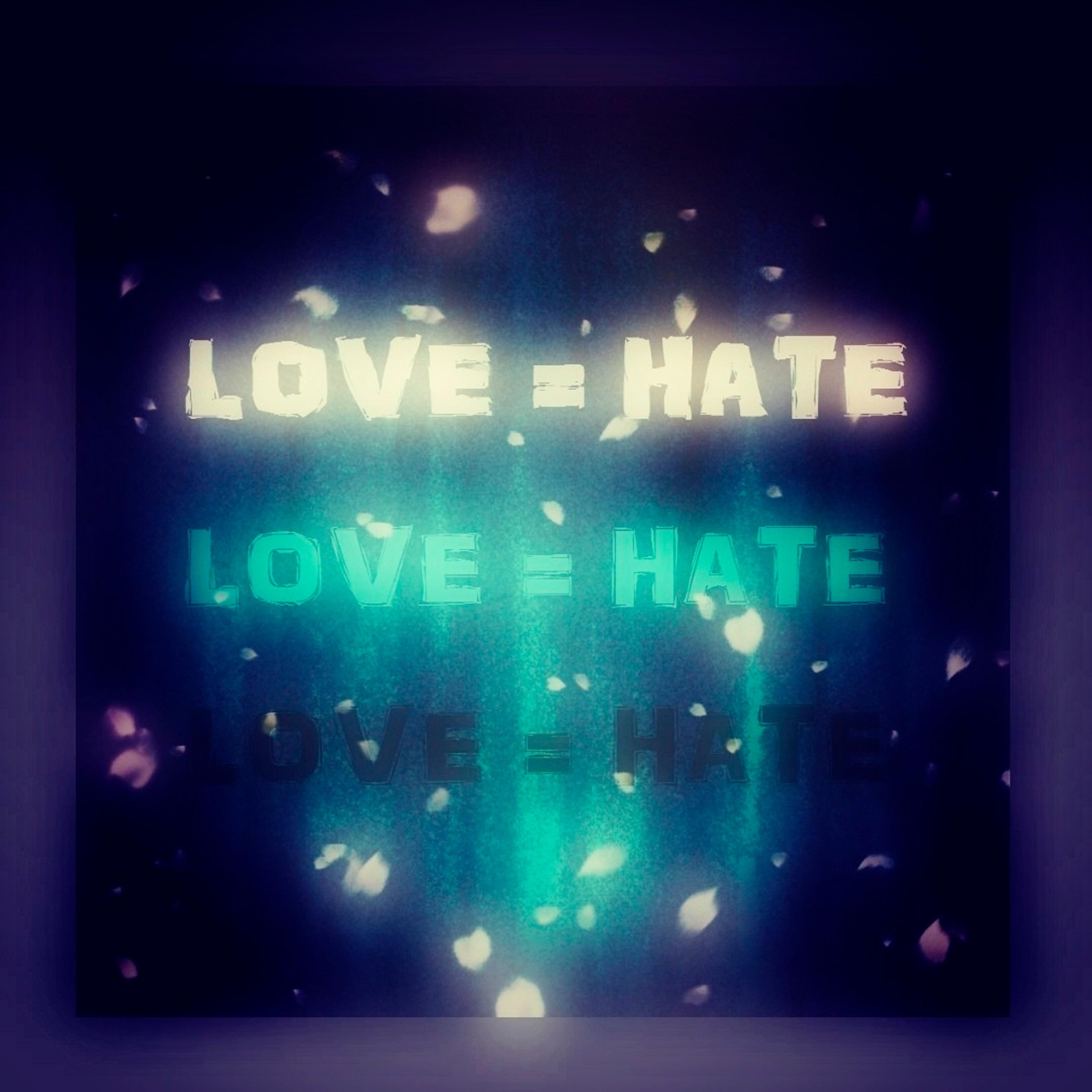 Love & Hate