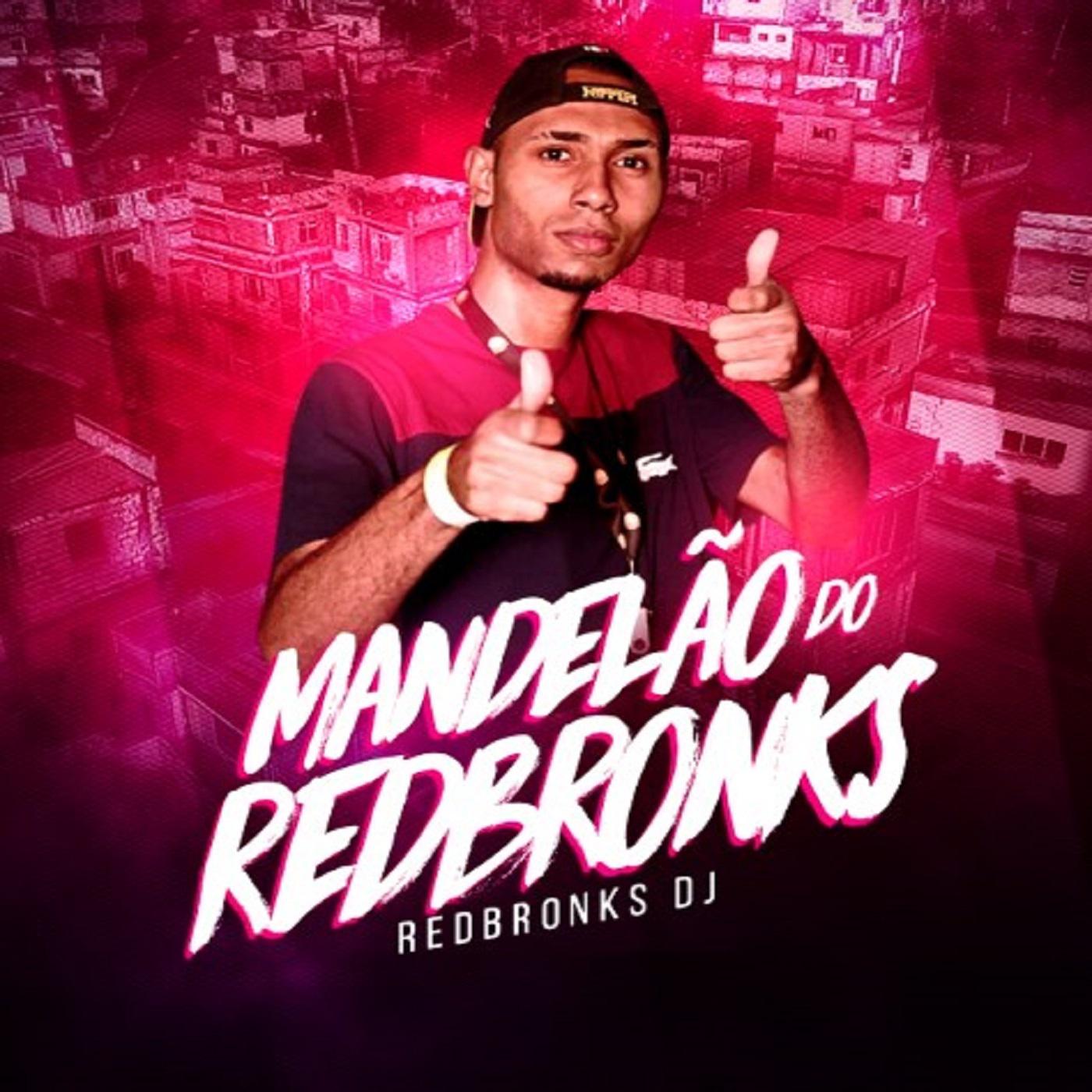 Mandelão do Redbronks