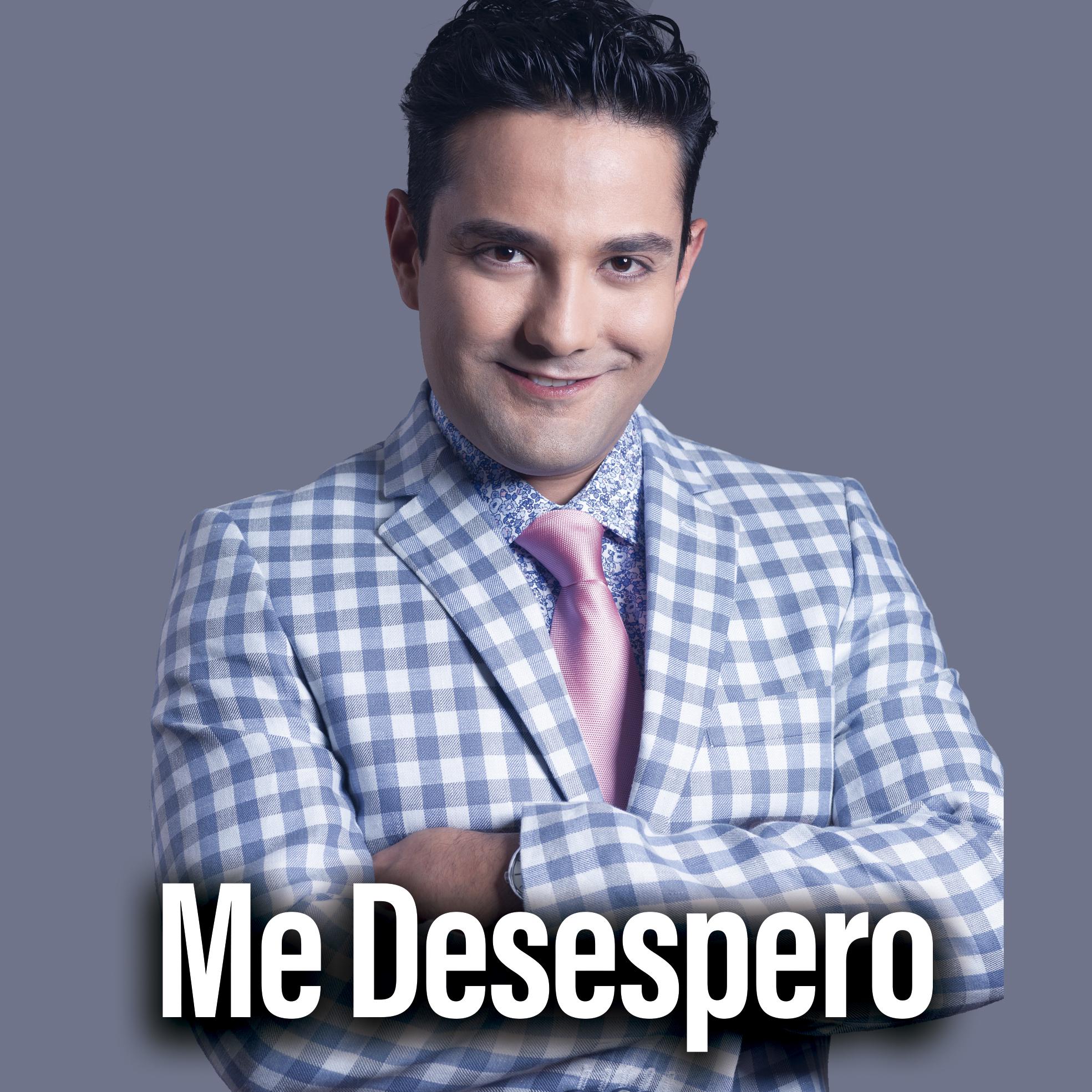 Me Desespero