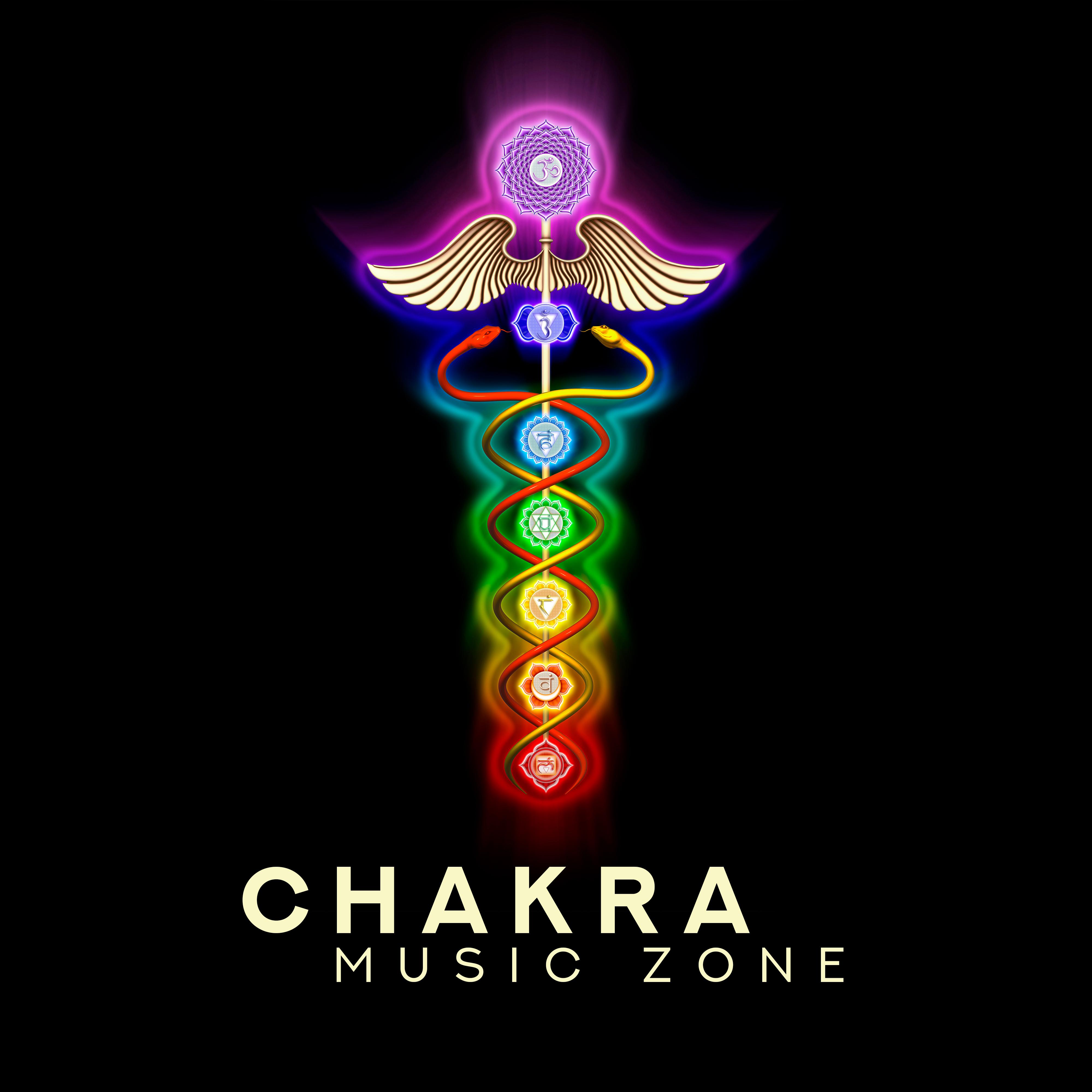 Chakra Music Zone – Deep Meditation, Relaxation, Spiritual Awakening, Chakra Balancing, Morning Zen, Stress Relief, Asian Perfect Chill