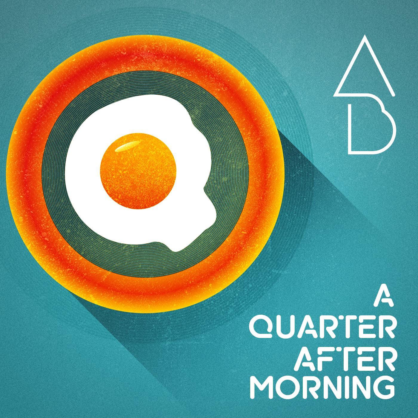 A Quarter After Morning