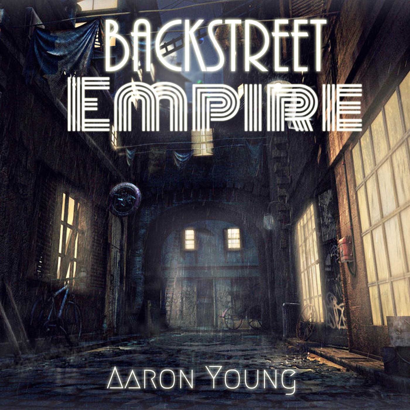 Backstreet Empire