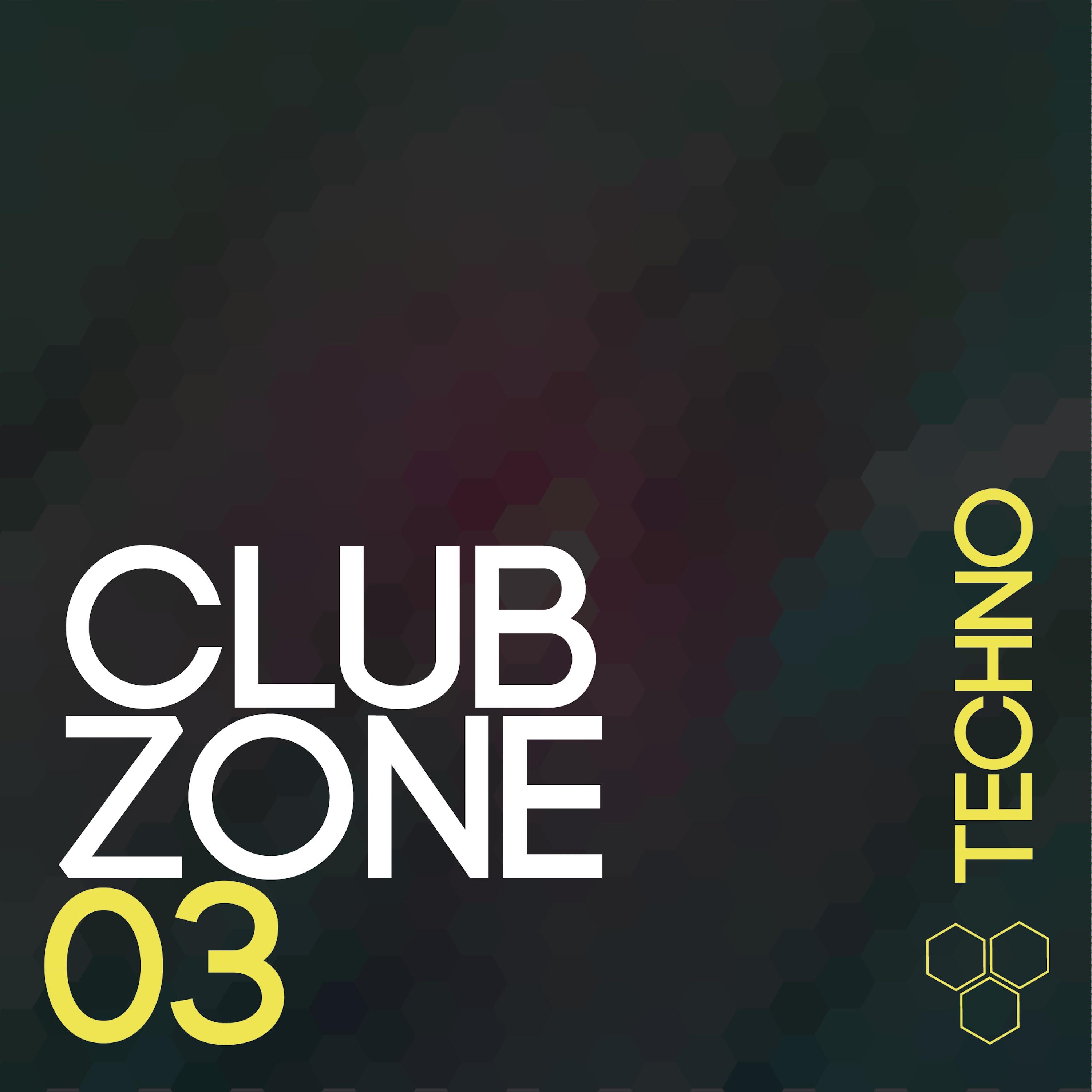 Club Zone - Techno, Vol. 3