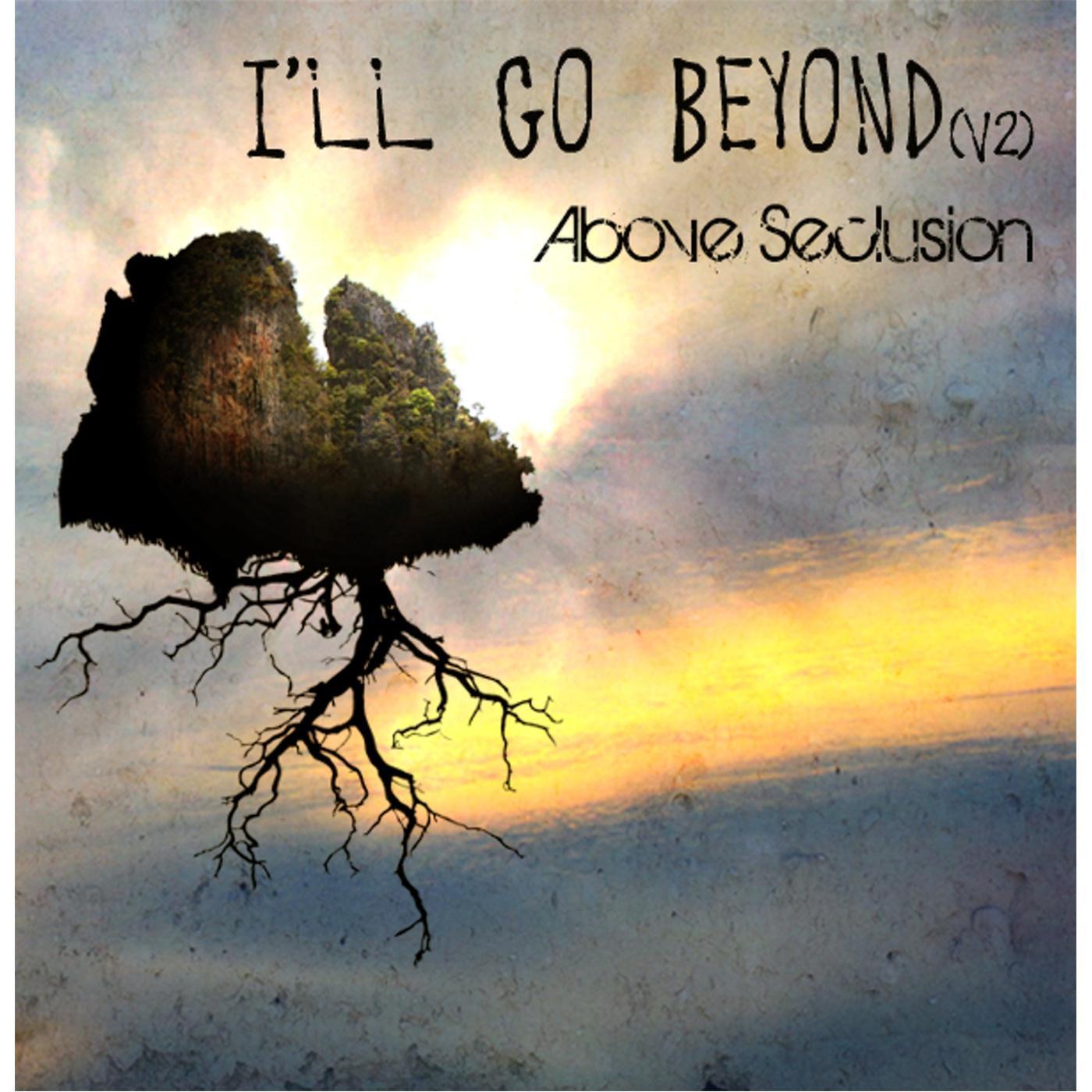 I'll Go Beyond, Vol. 2