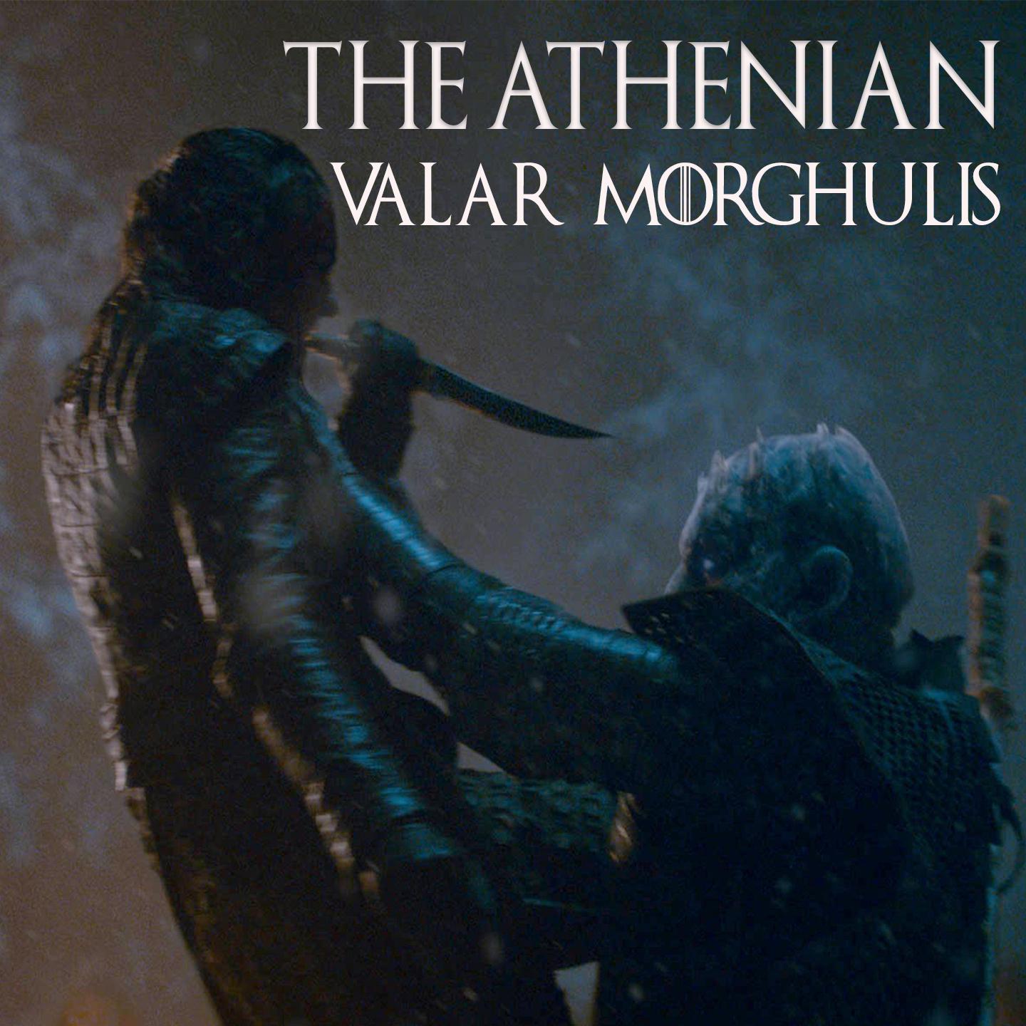 Valar Morghulis