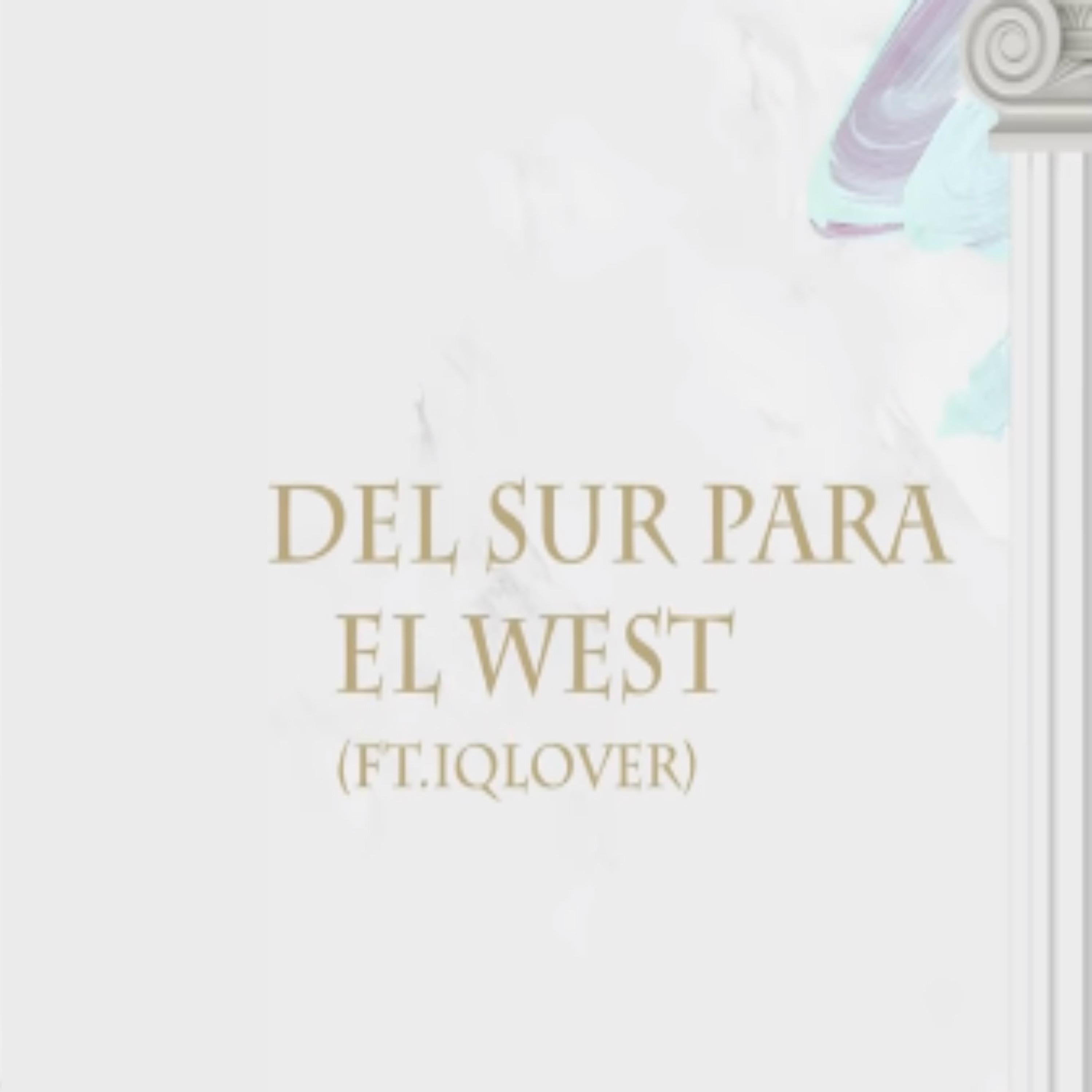 Del Sur para el West