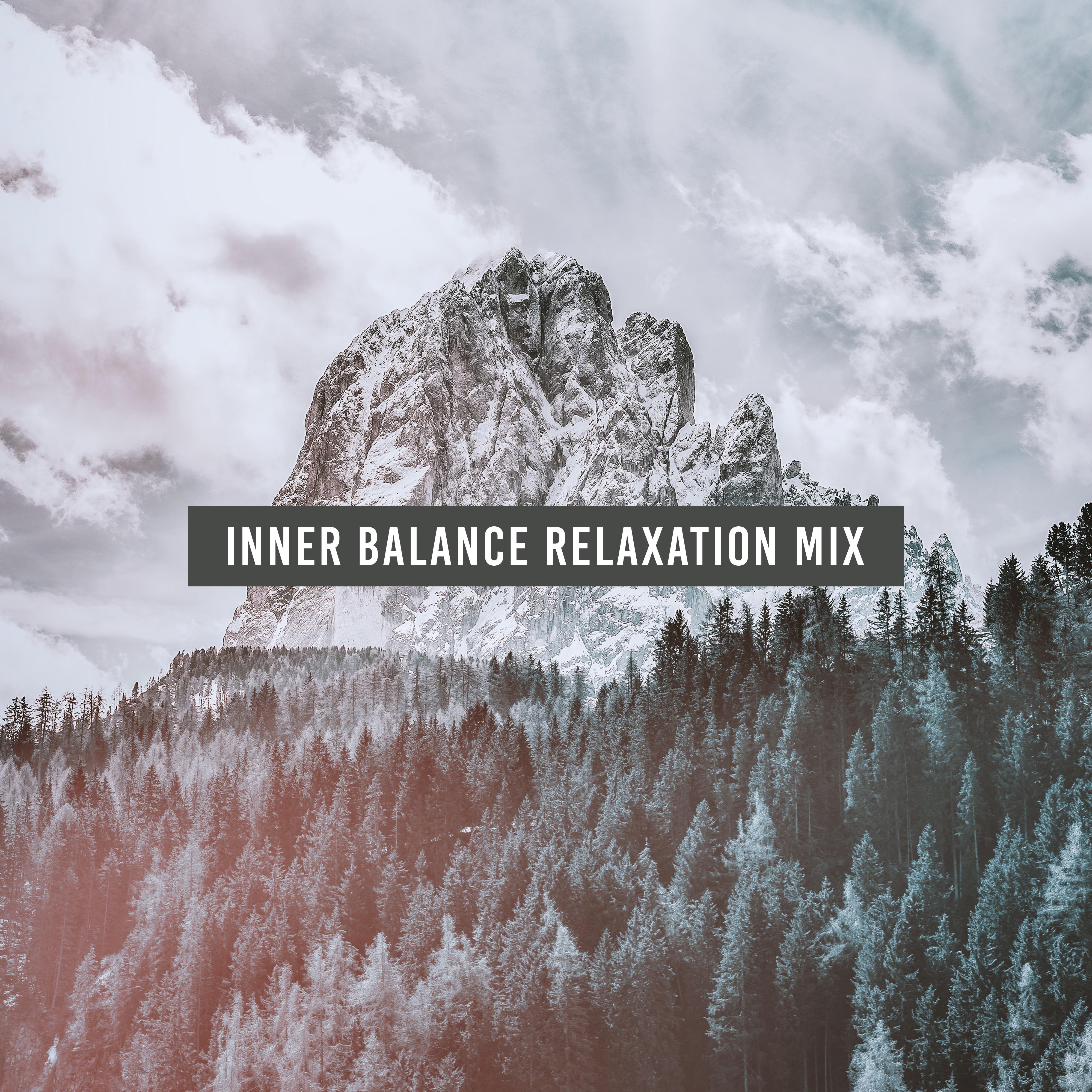 Inner Balance Relaxation Mix – New Age Music Compilation 2019, Full Calm Down & Stress Relief, Soothing Sounds Therapy, Pure Relax