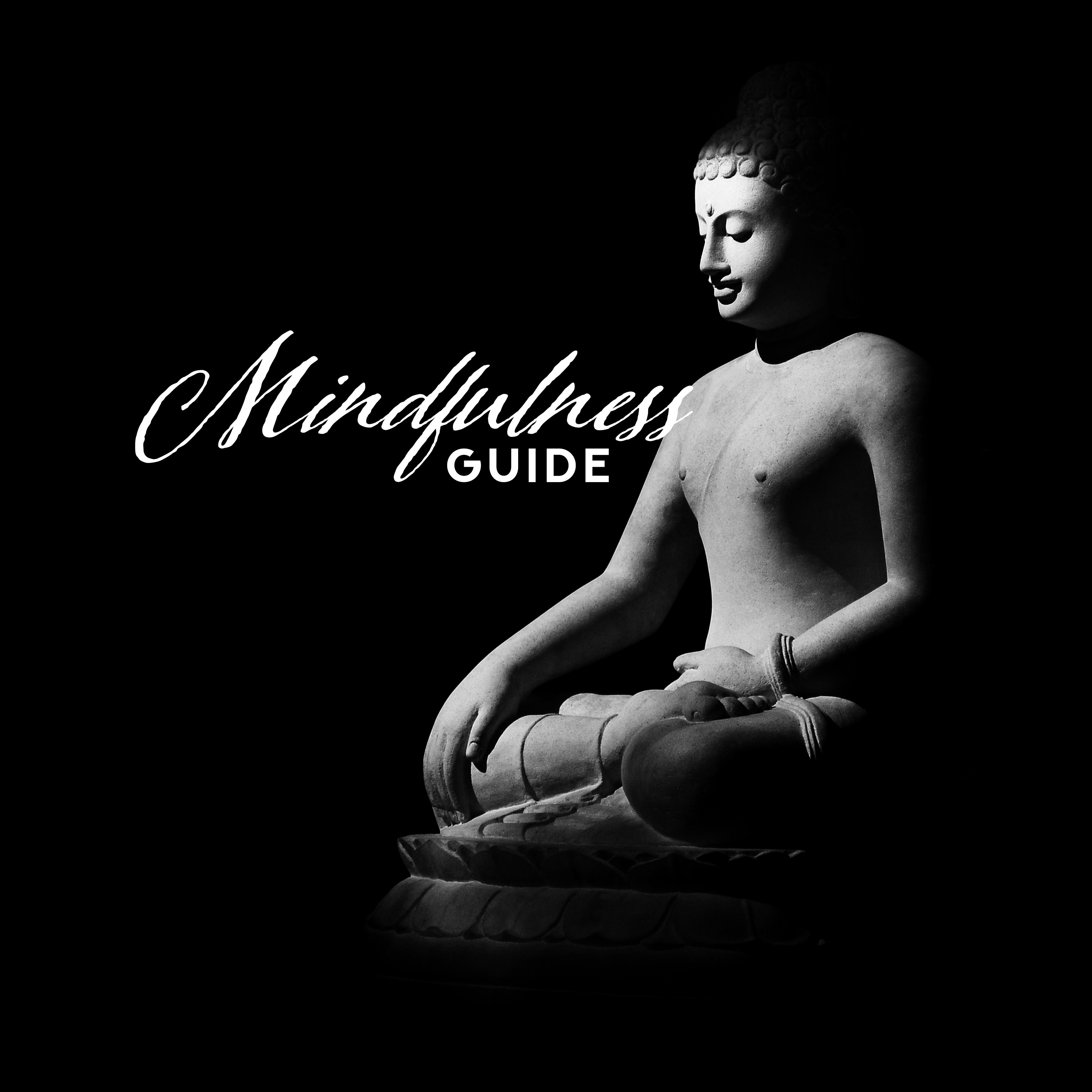 Mindfulness Guide - Harmonic Melodies for Yoga, Deep Meditation, Inner Focus, Spiritual Awakening, Peaceful Meditation, Calm Down, Steress Relief, Yoga Meditation