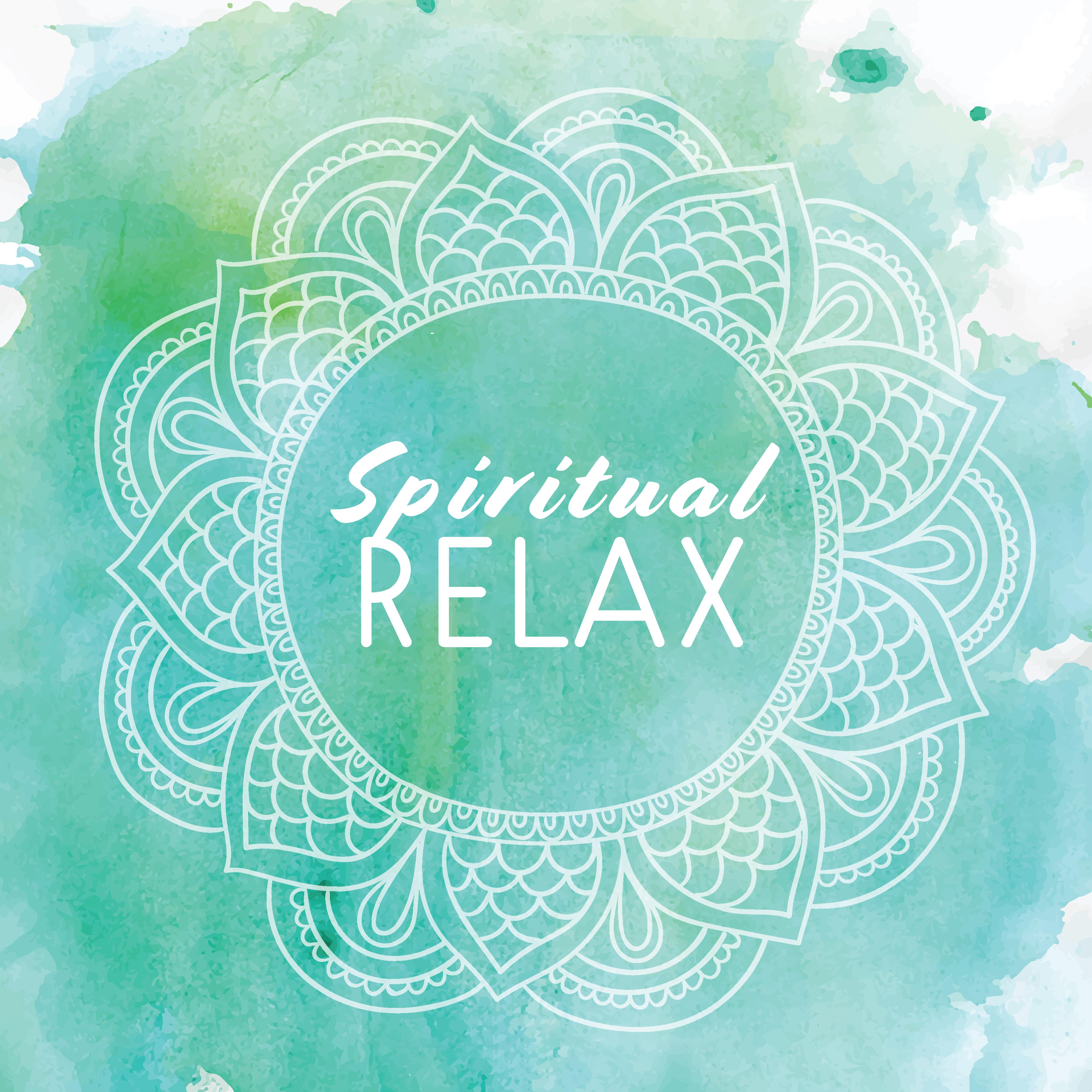 Spiritual Relax – Zen Lounge, Sensual Chill Out 2019, Pure Mind, Deep Meditation, Yoga Chill, Calm Down, Yoga Training, Lounge, Chakra Zone