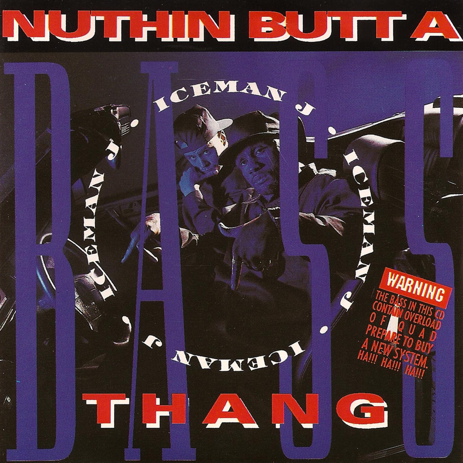 Nuthin Butt Bass Thang