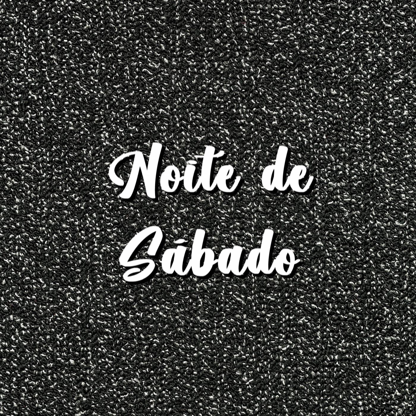 Noite de Sábado