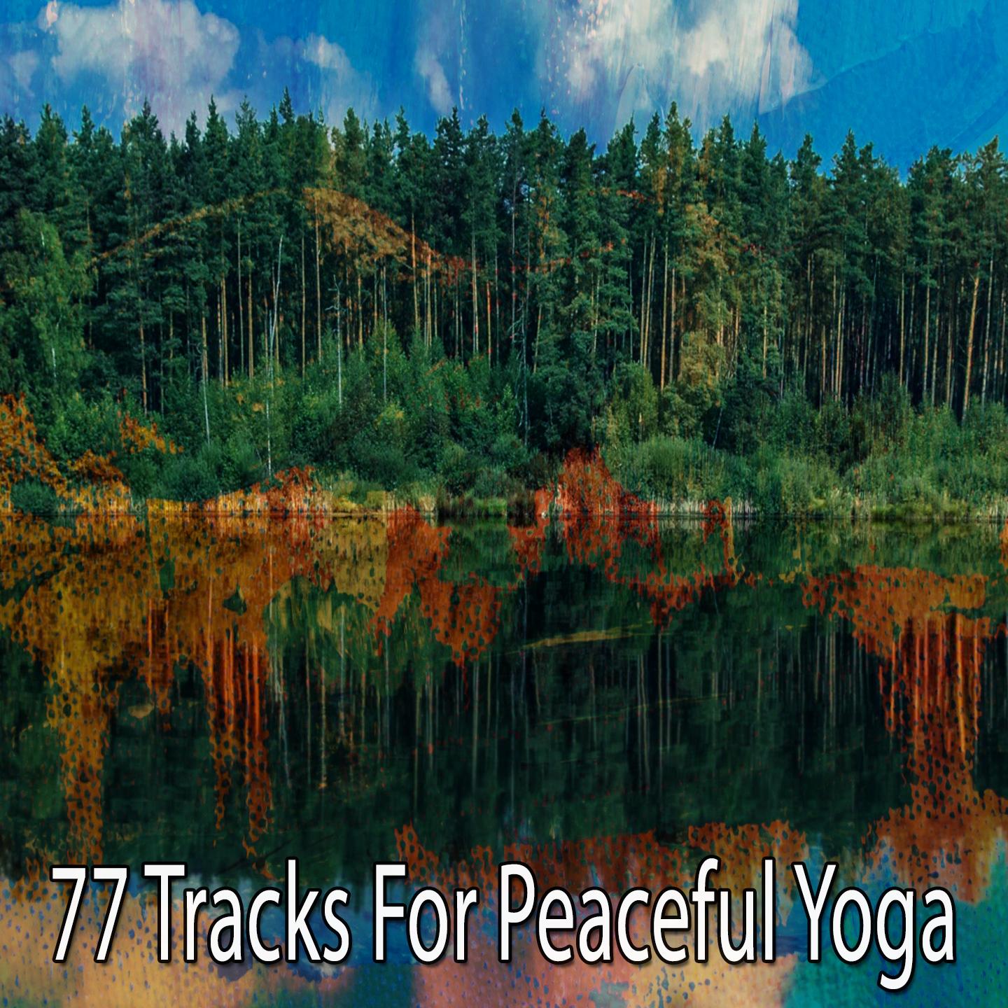 77 Tracks for Peaceful Yoga