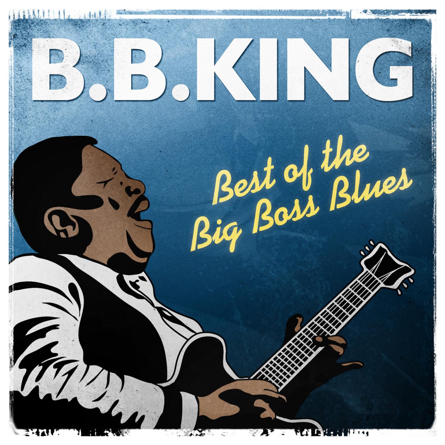 Best of The Big Boss Blues