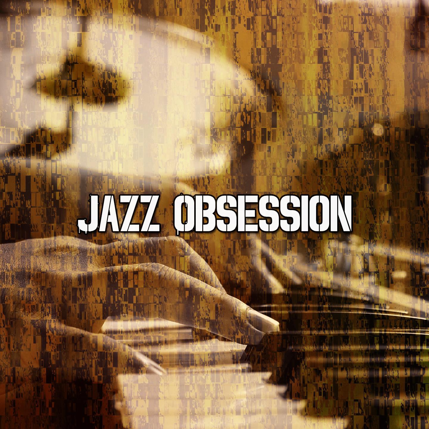 Jazz Obsession