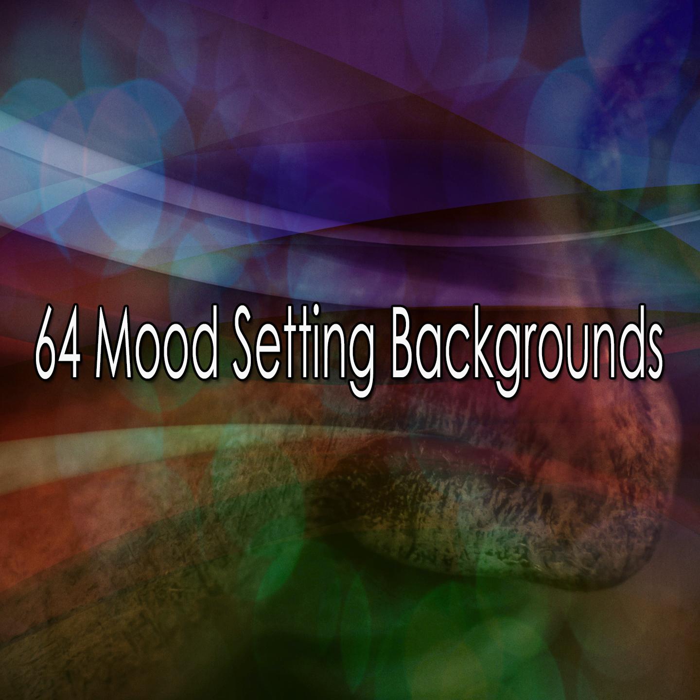 64 Mood Setting Backgrounds