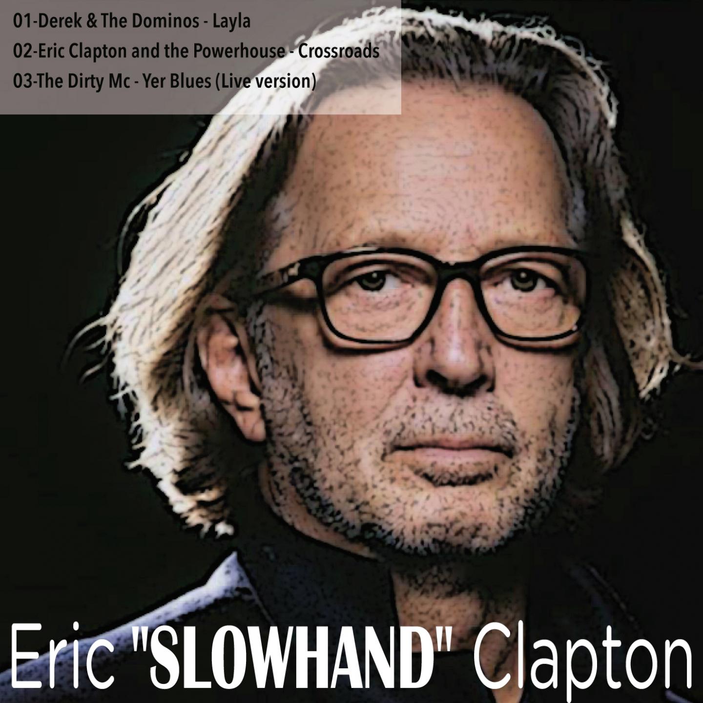 Eric "Slowhand" Clapton ((R)evolution)