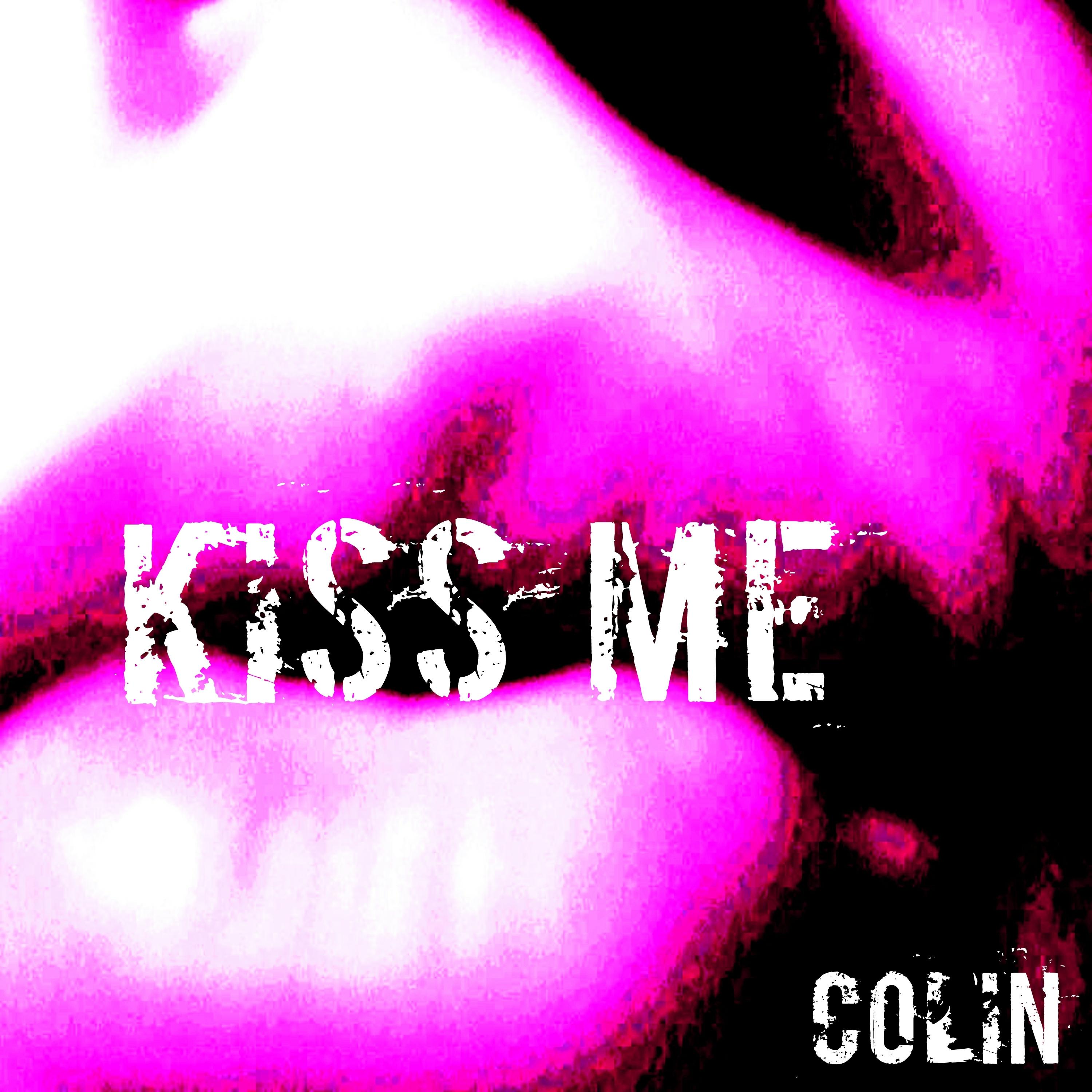 Kiss Me