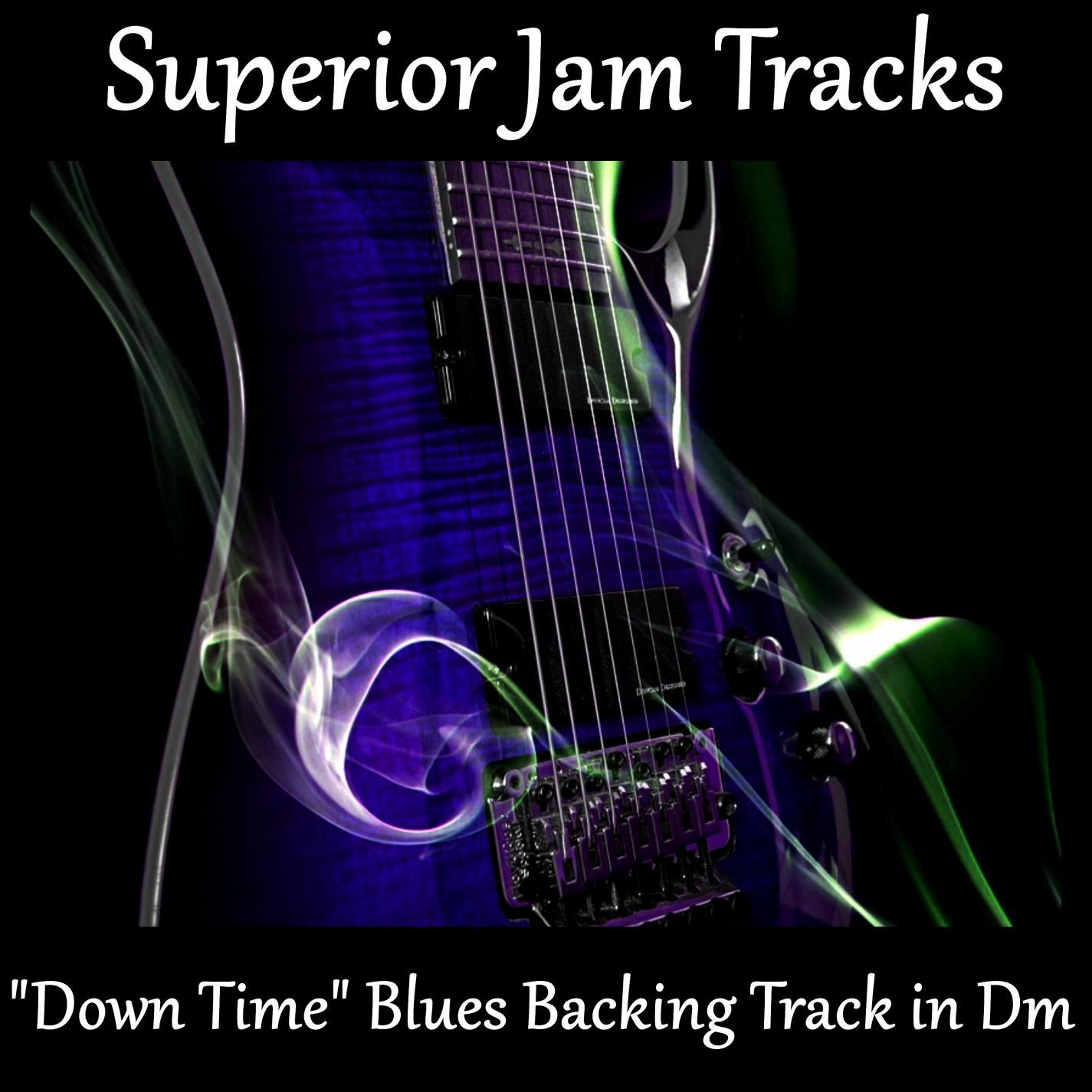 Down Time Blues Guitar Backing Track in D Minor