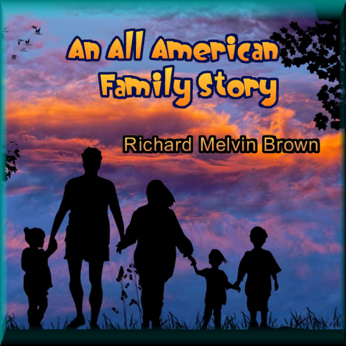 An all American Family Story