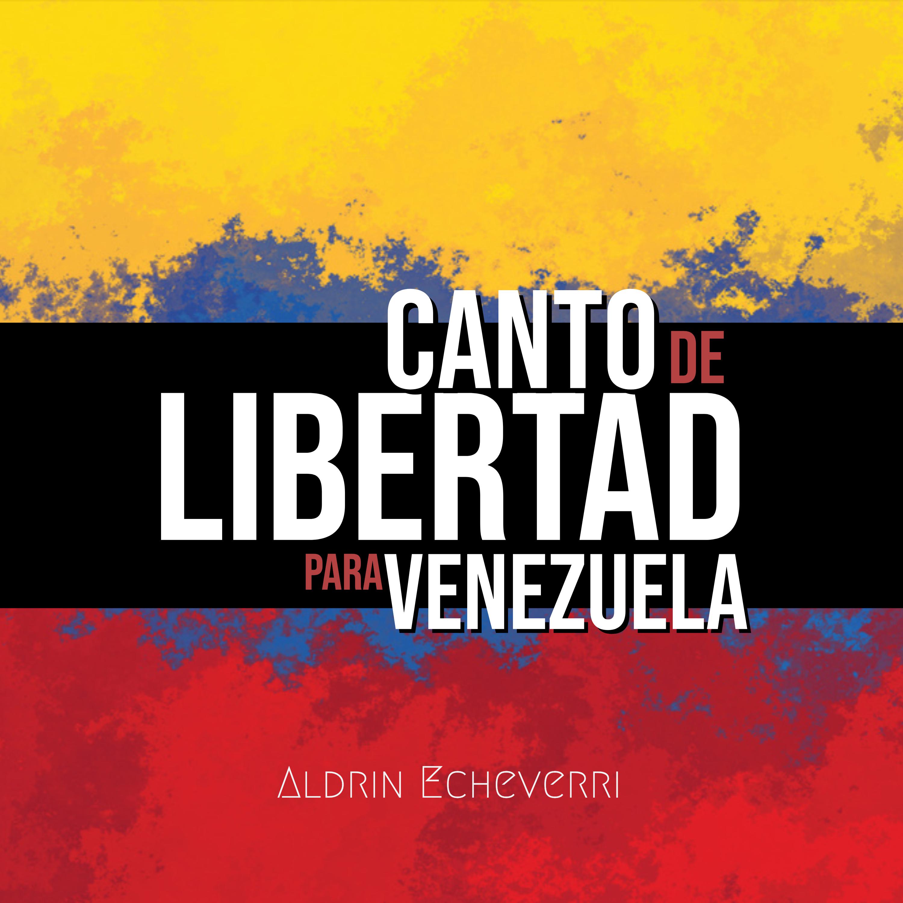 Canto de Libertad para Venezuela