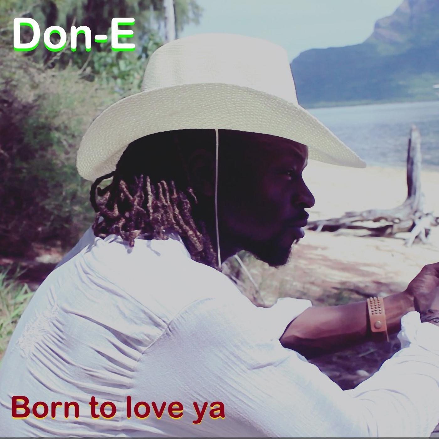 Born to Love Ya