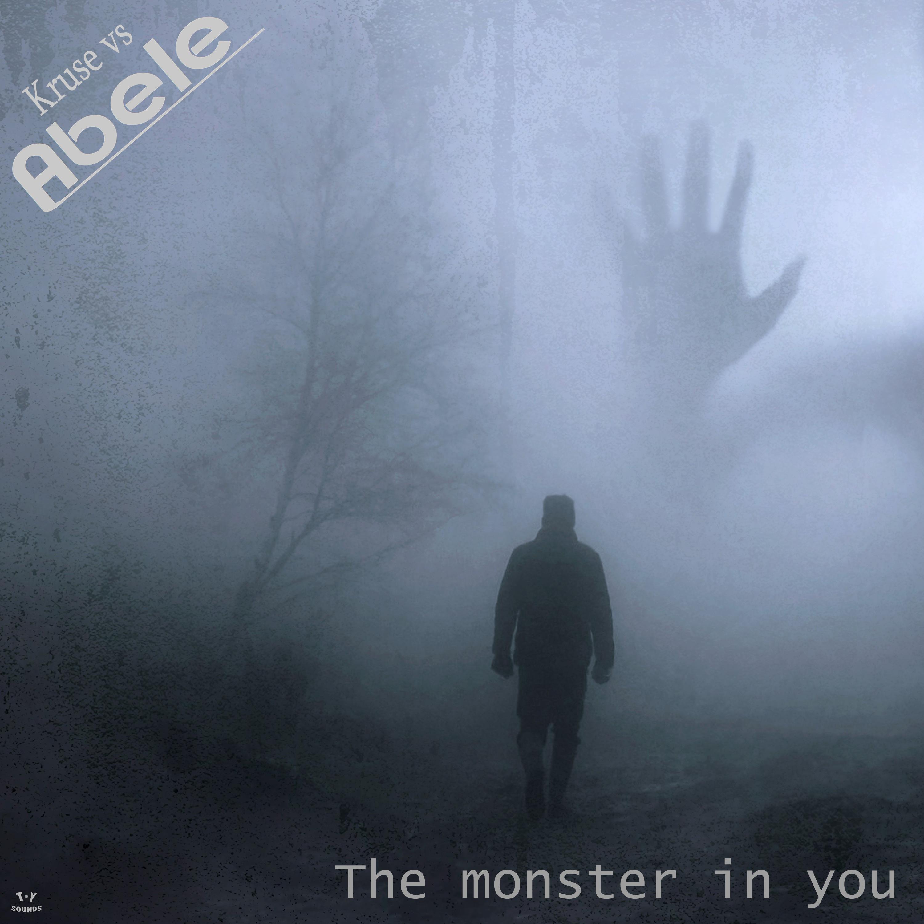 The Monster in You