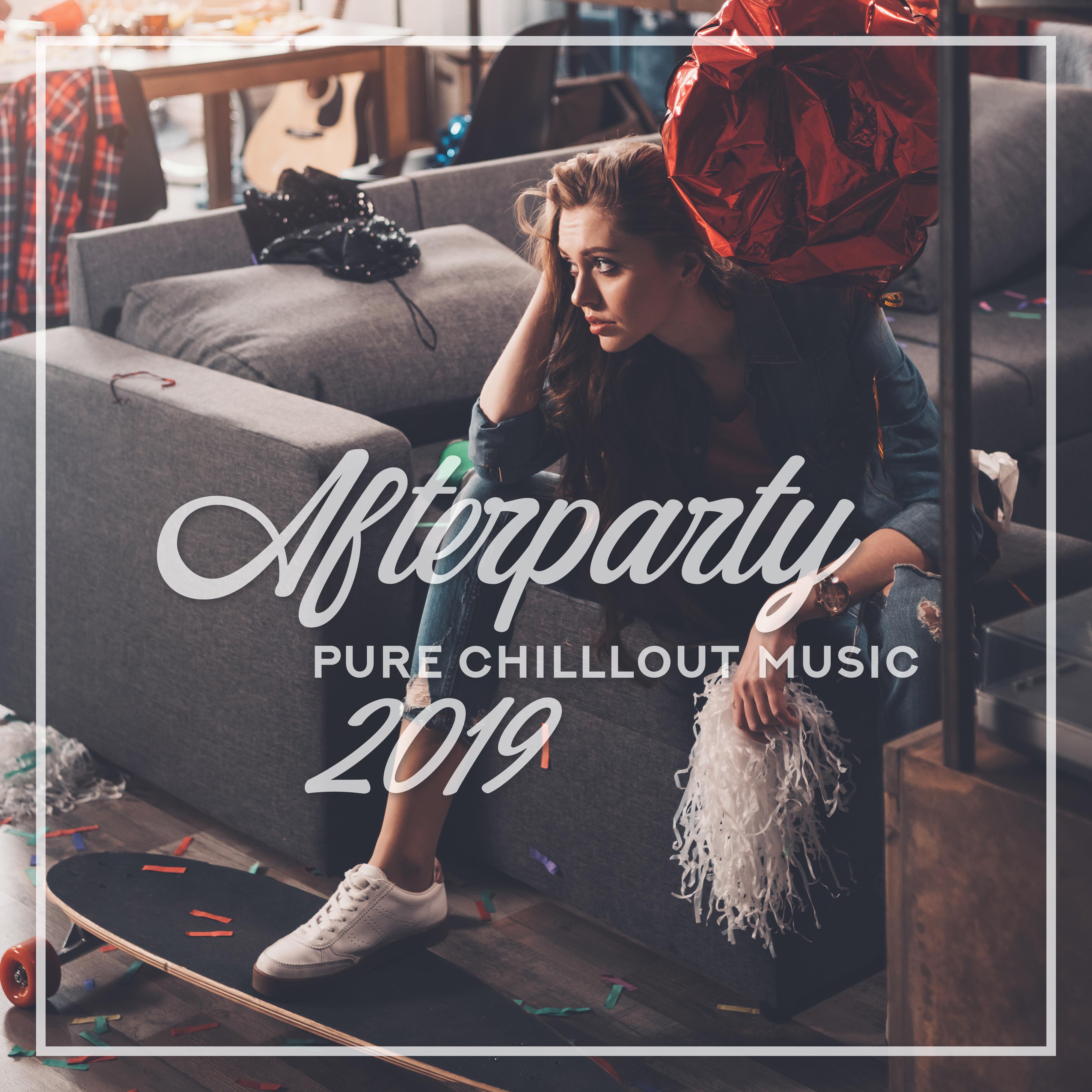 Afterparty Pure Chilllout Music 2019: Fully Relaxing Electronic Music, Perfect Rest After Long Night, Summer Good Vibes Only