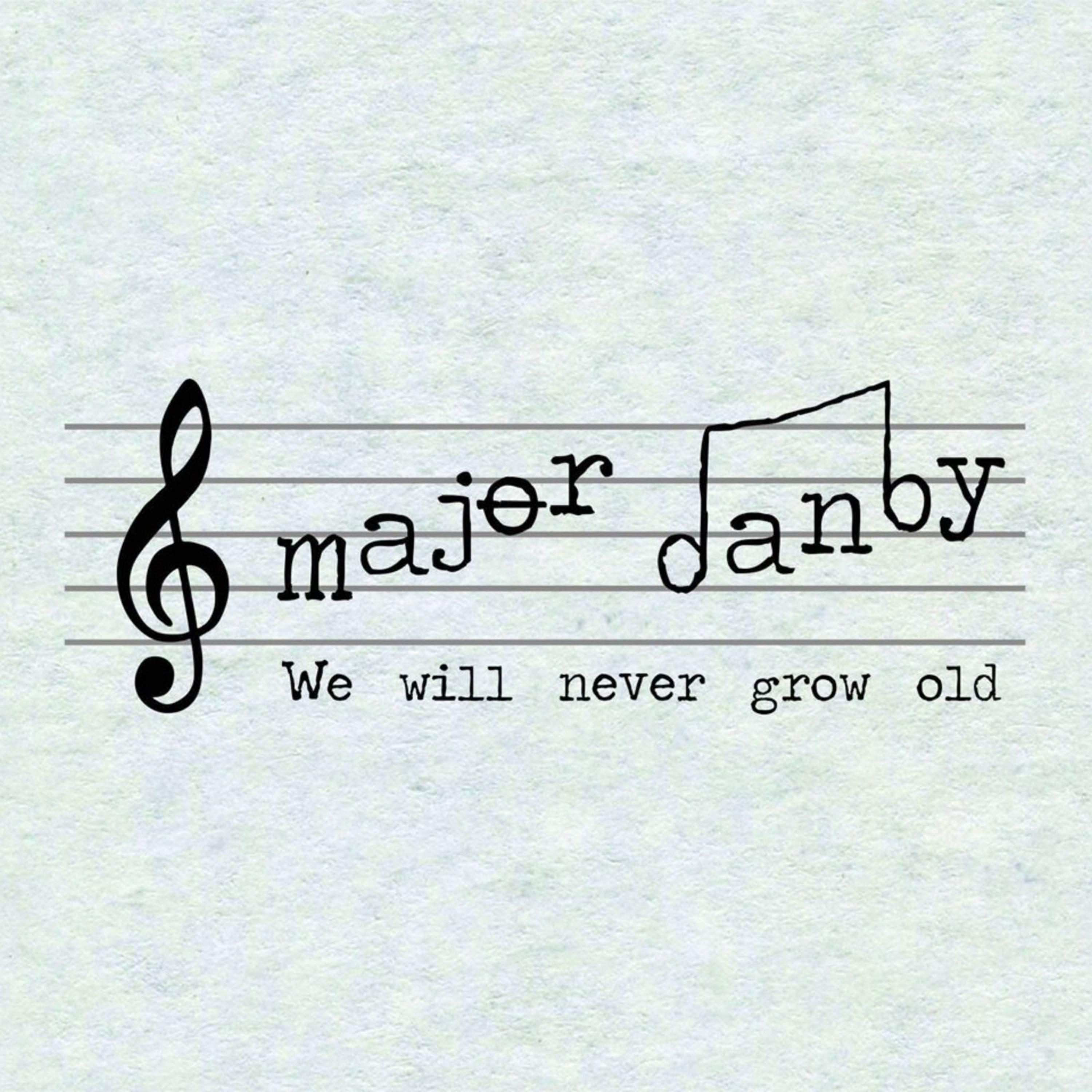 We Will Never Grow Old