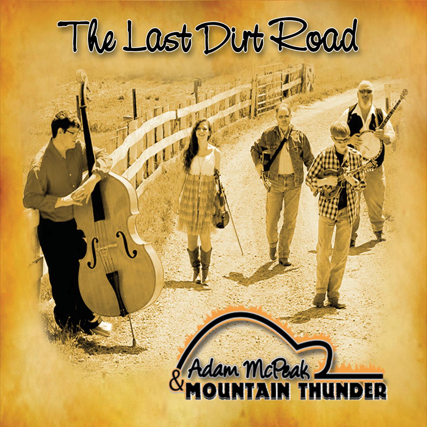 The Last Dirt Road