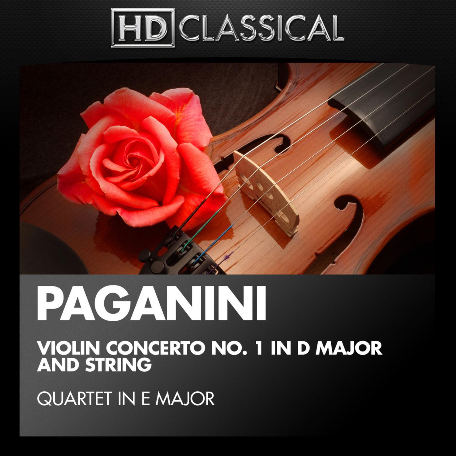 Paganini: Violin Concerto No. 1 in D Major and String Quartet in E Major