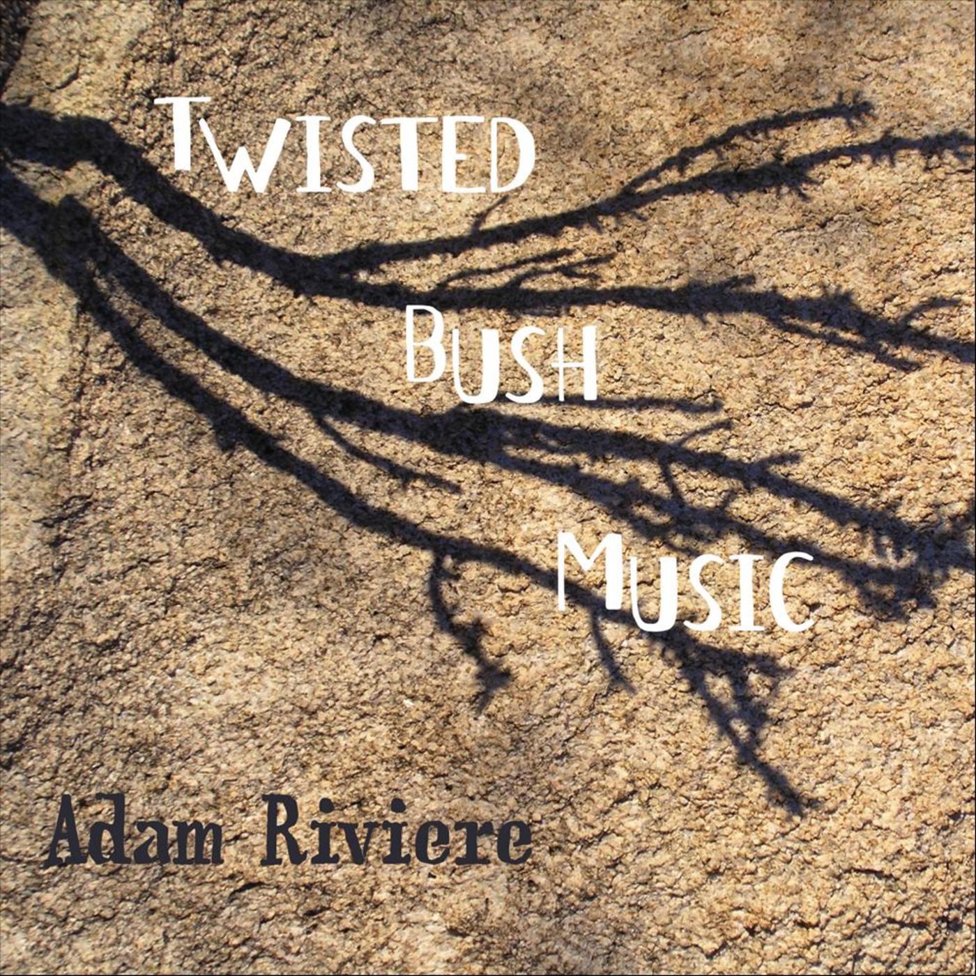 Twisted Bush Music