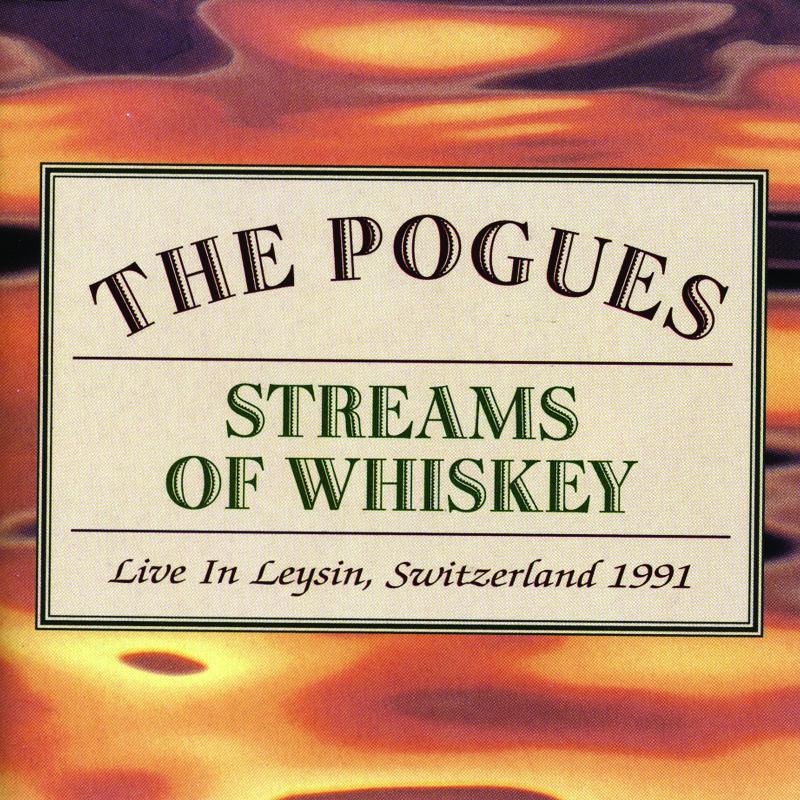 Streams Of Whiskey: Live In Leysin, Switzerland 1991