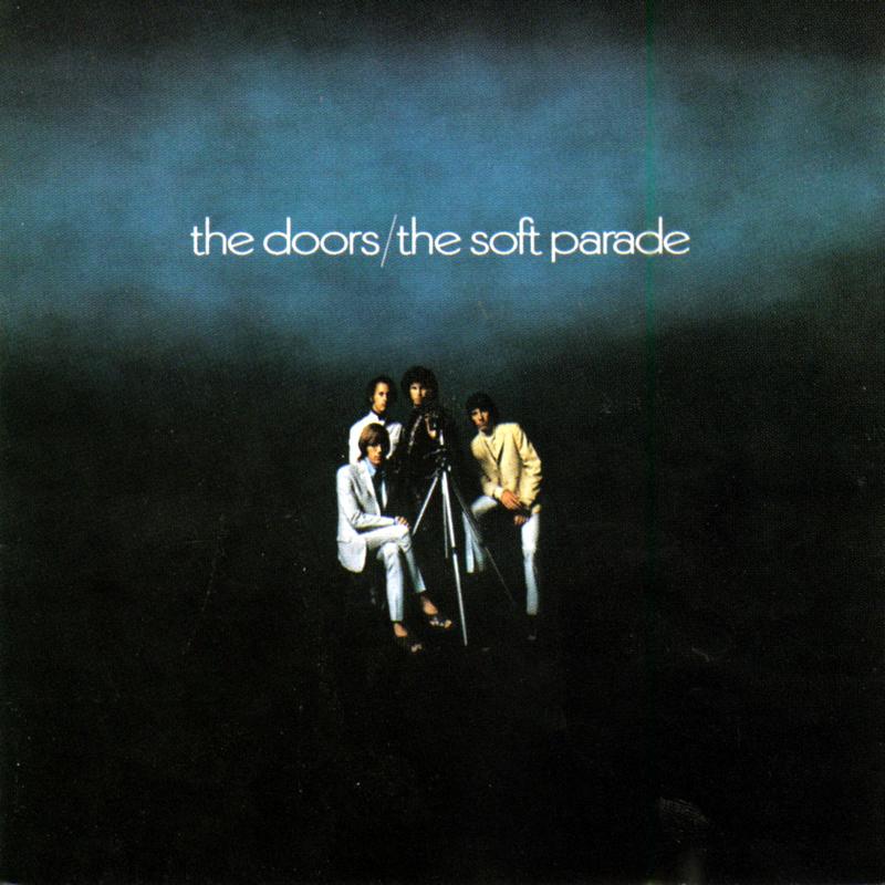 The Soft Parade [40th Anniversary Mixes]