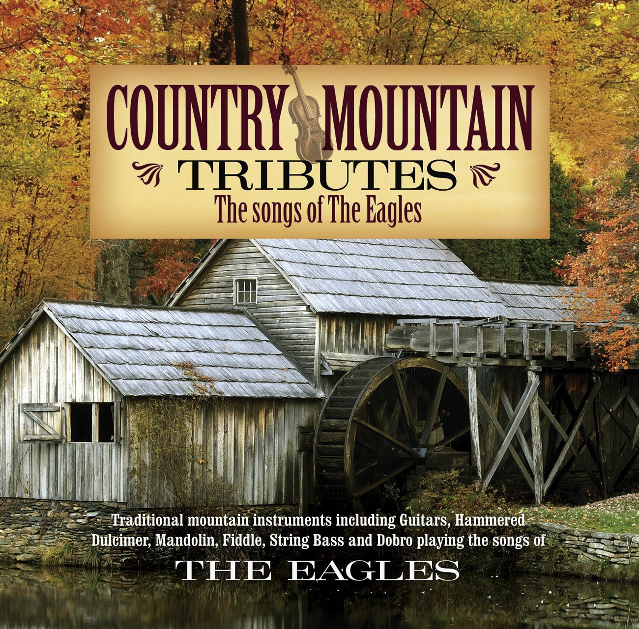 Country Mountain Tributes: The Eagles