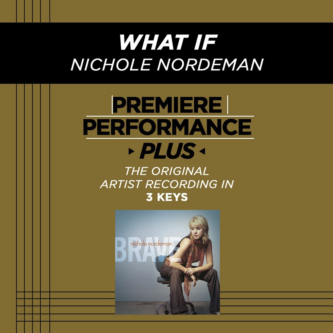 Premiere Performance Plus: What If