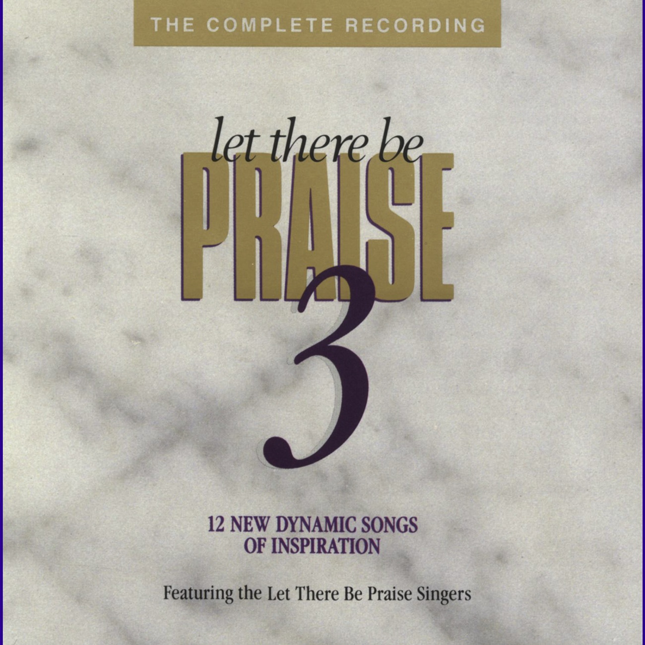 He Who Began A Good Work In You (Let There Be Praise 3 Album Version)