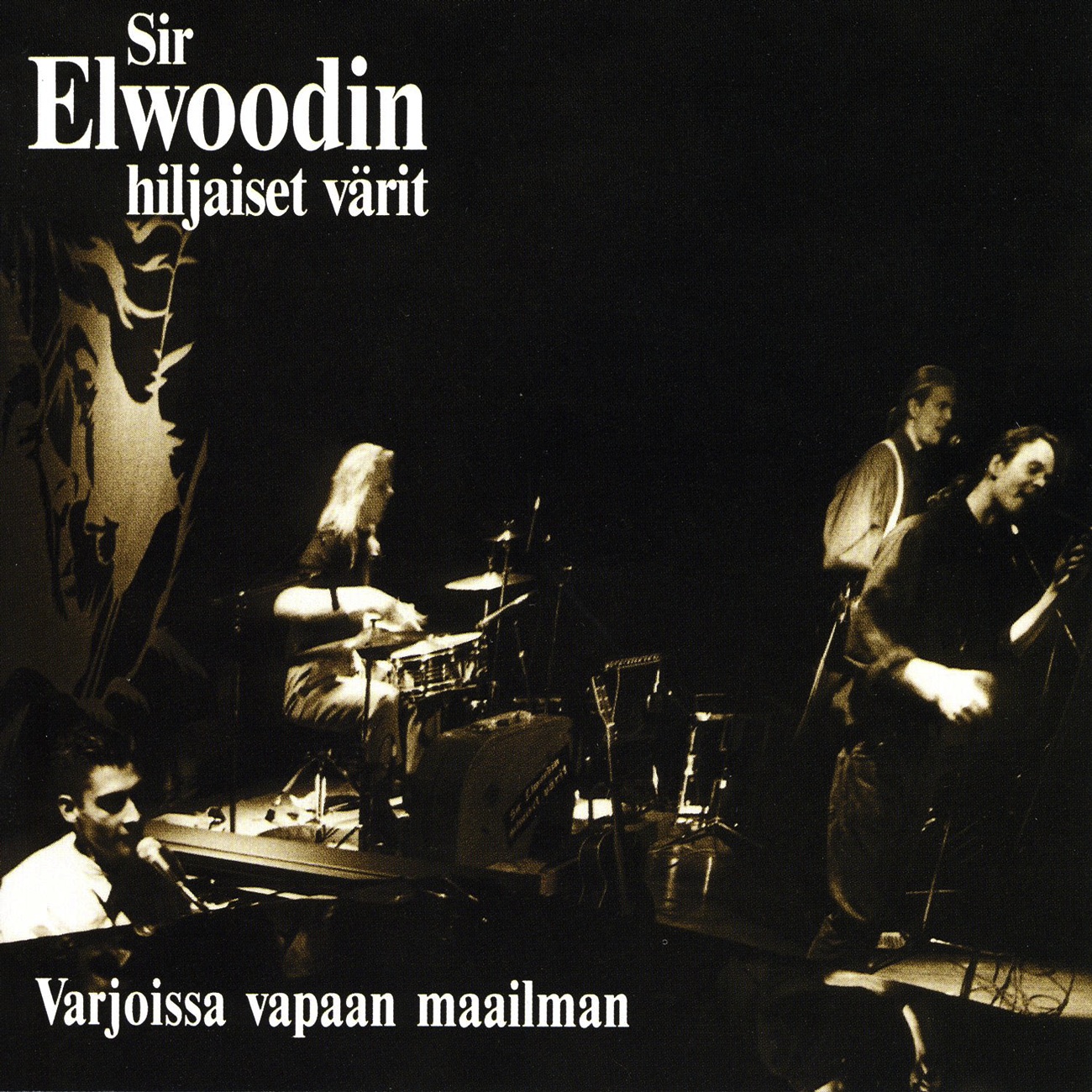 Varjoissa vapaan maailman (2001 Digital Remaster)