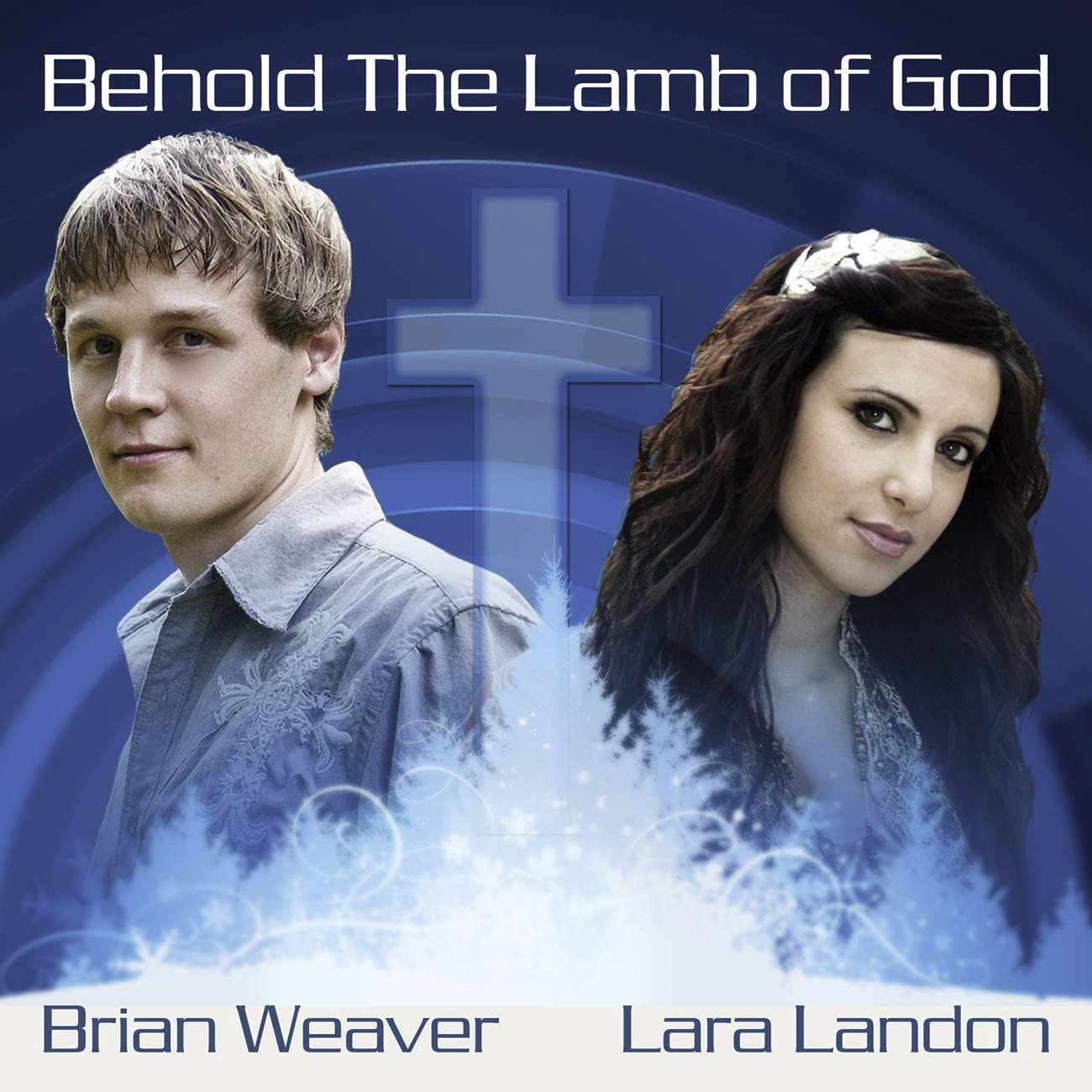 Behold The Lamb Of God (feat. Lara Landon)