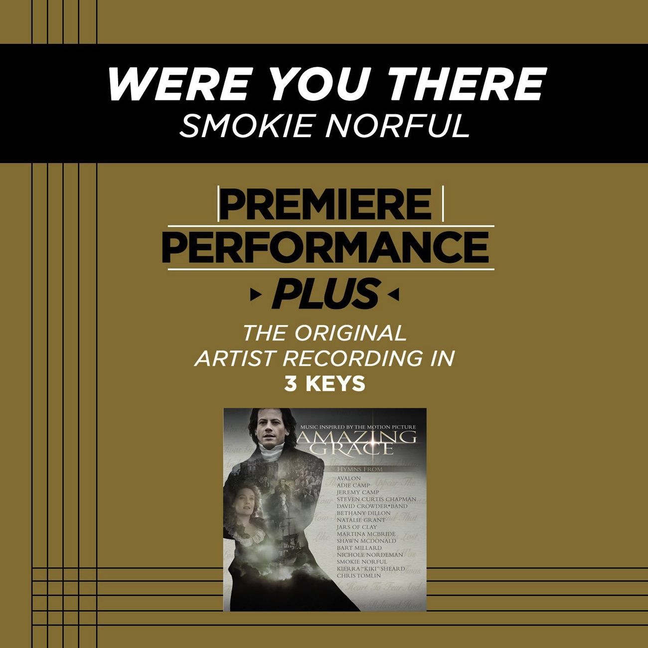 Premiere Performance Plus: Were You There