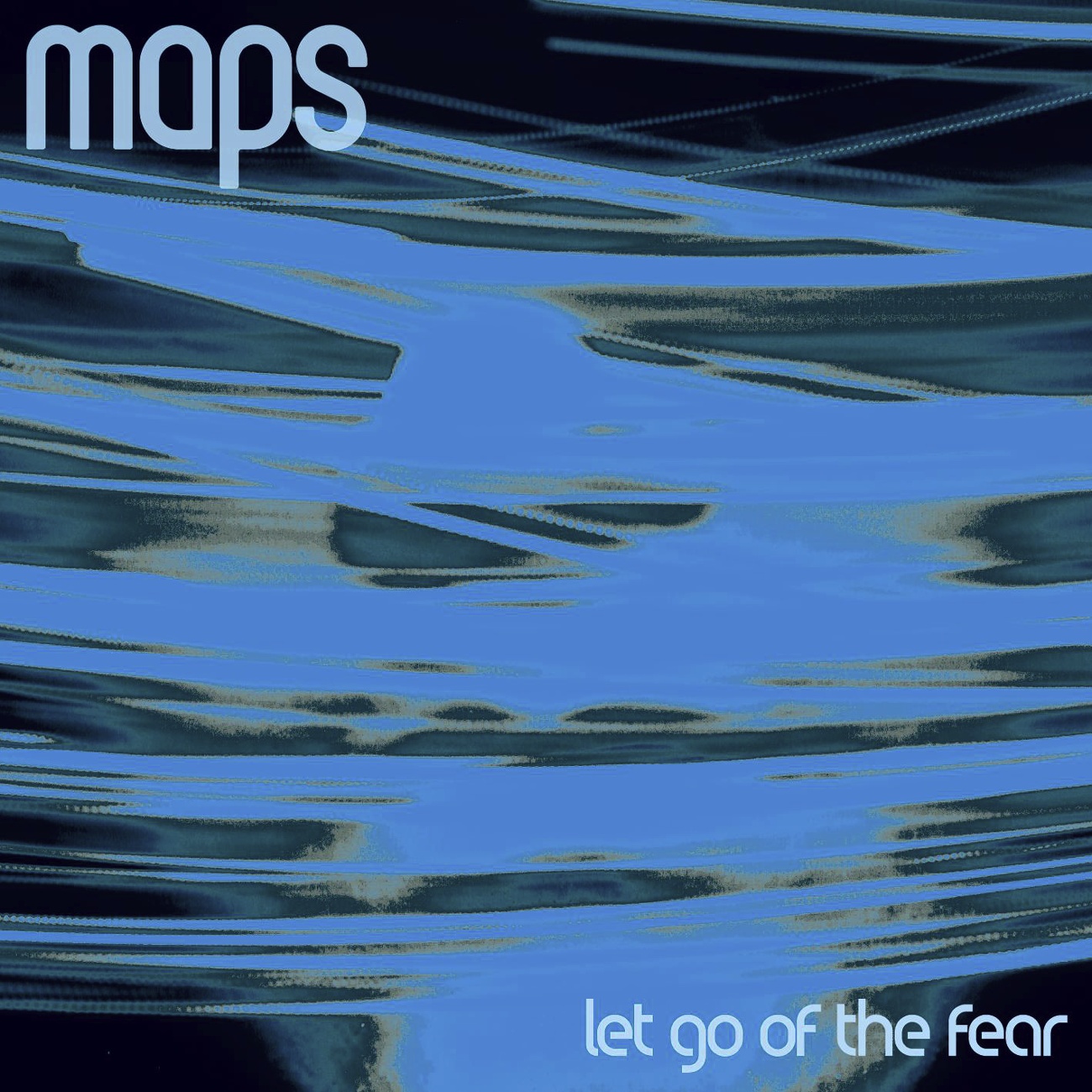 Let Go Of The Fear (Dub)