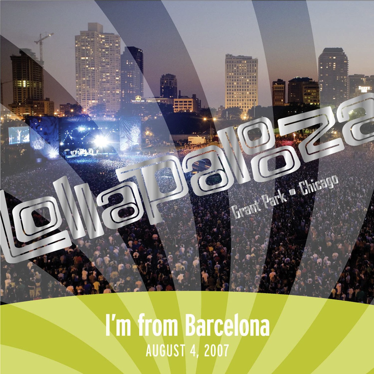 Live at Lollapalooza 2007: I'm from Barcelona