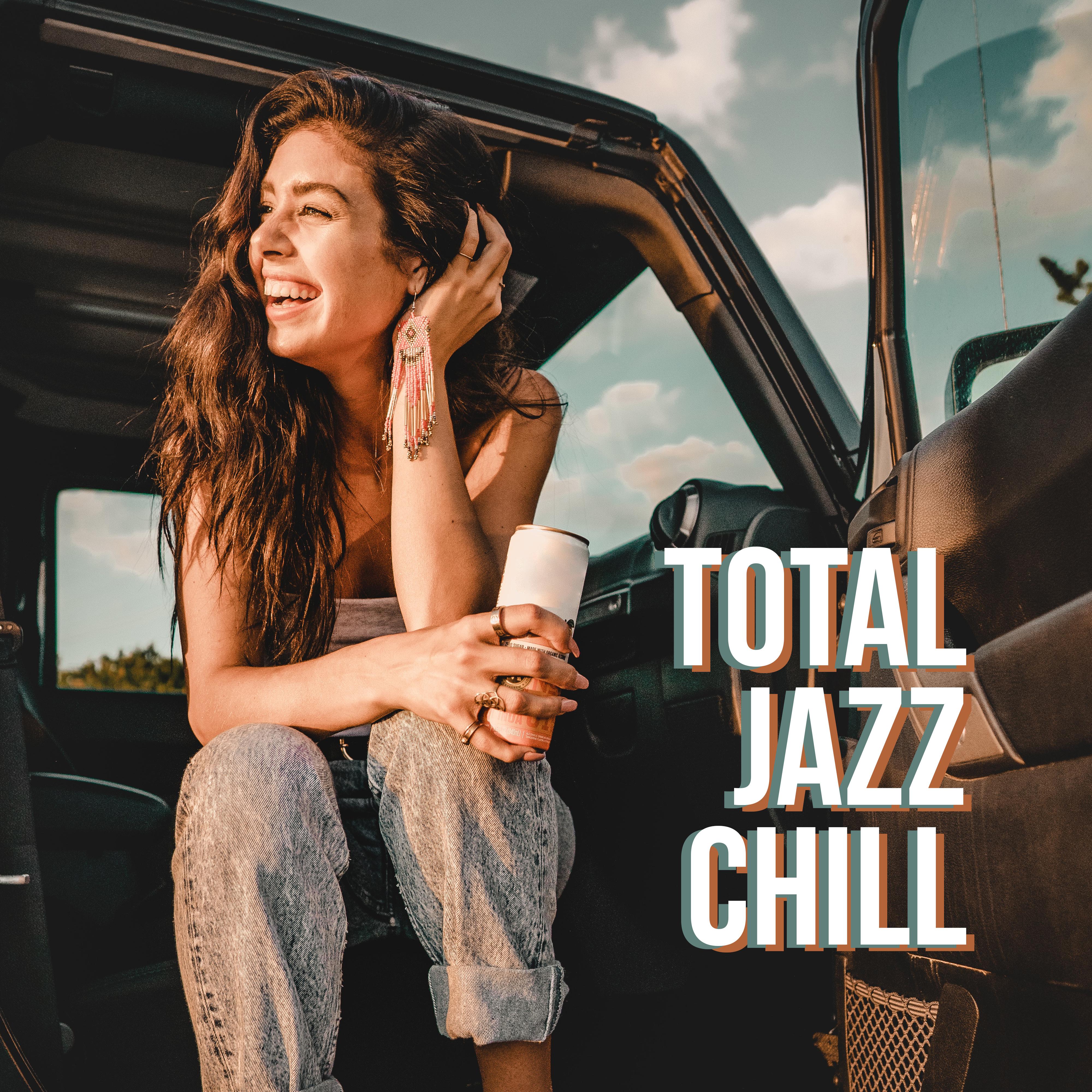 Total Jazz Chill – Smooth Jazz to Relax, Sleep, Stress Relief, Calm Vibes, Ambient Soothing Jazz, Smooth Jazz Coffee, Instrumental Music
