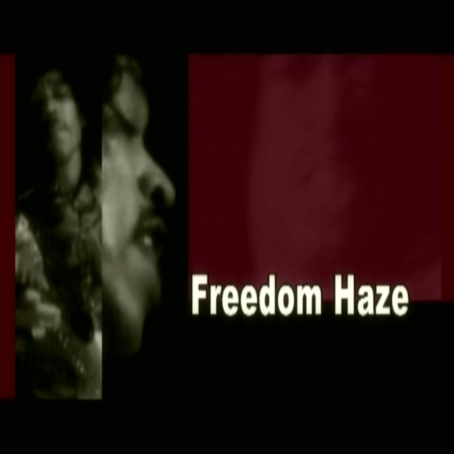 Freedom haze