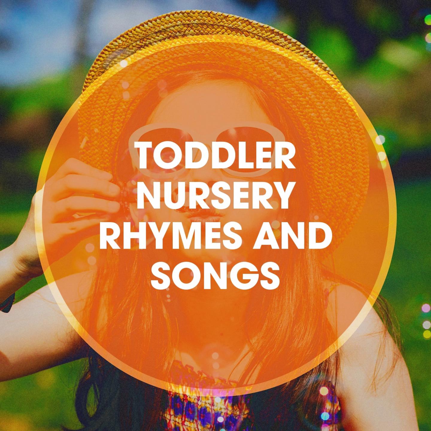 Toddler Nursery Rhymes and Songs