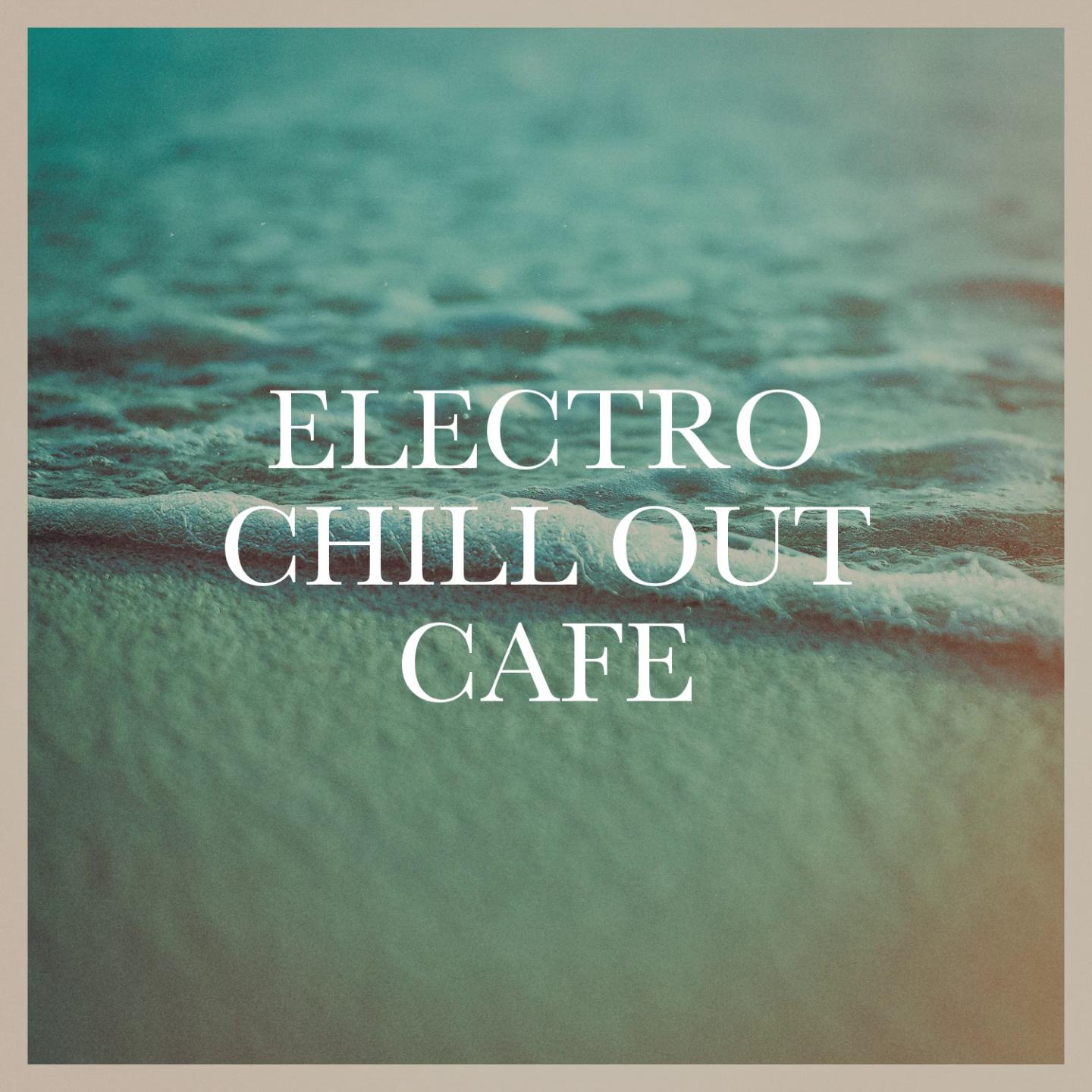 Electro Chill out Café
