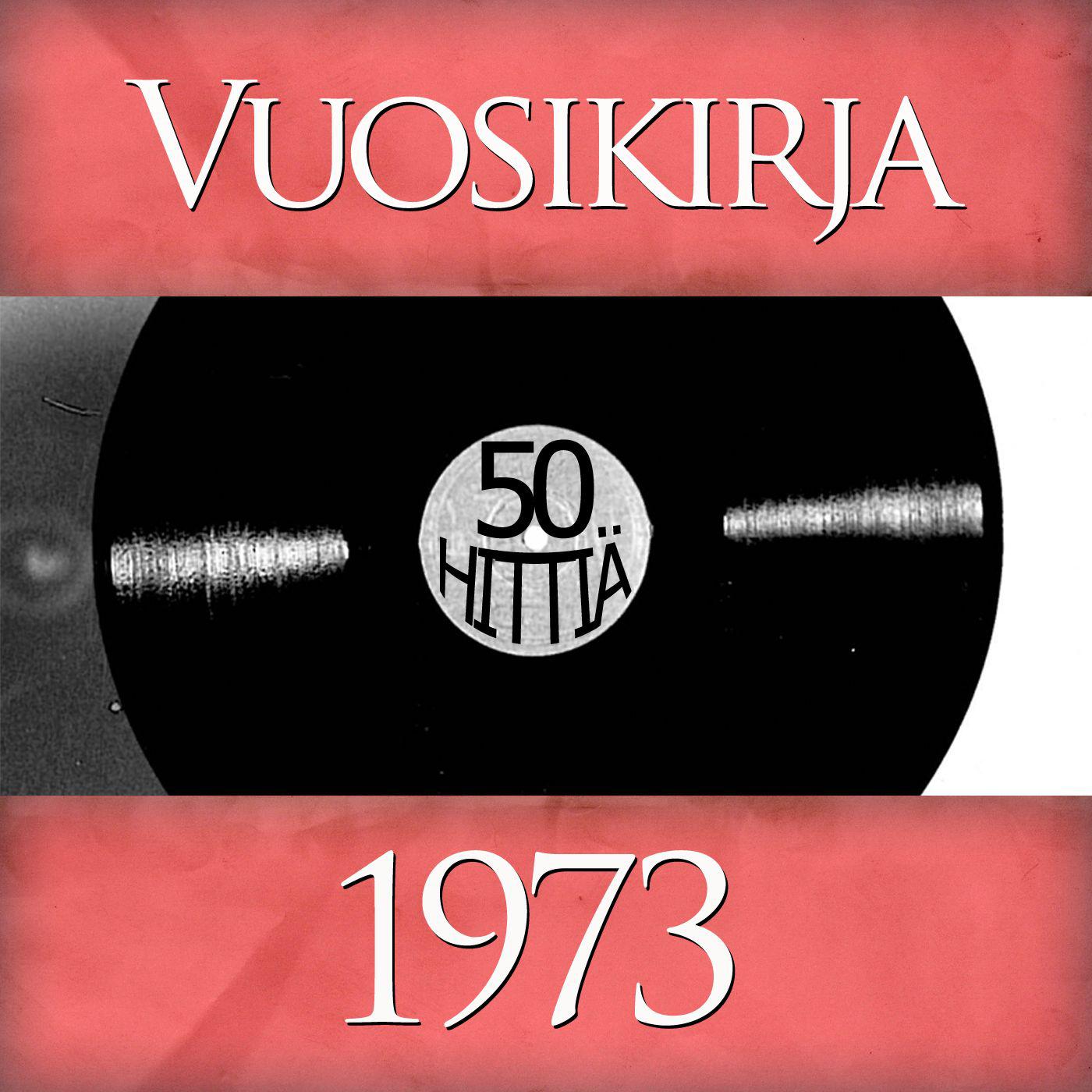 Vuosikirja 1973 - 50 hittiä