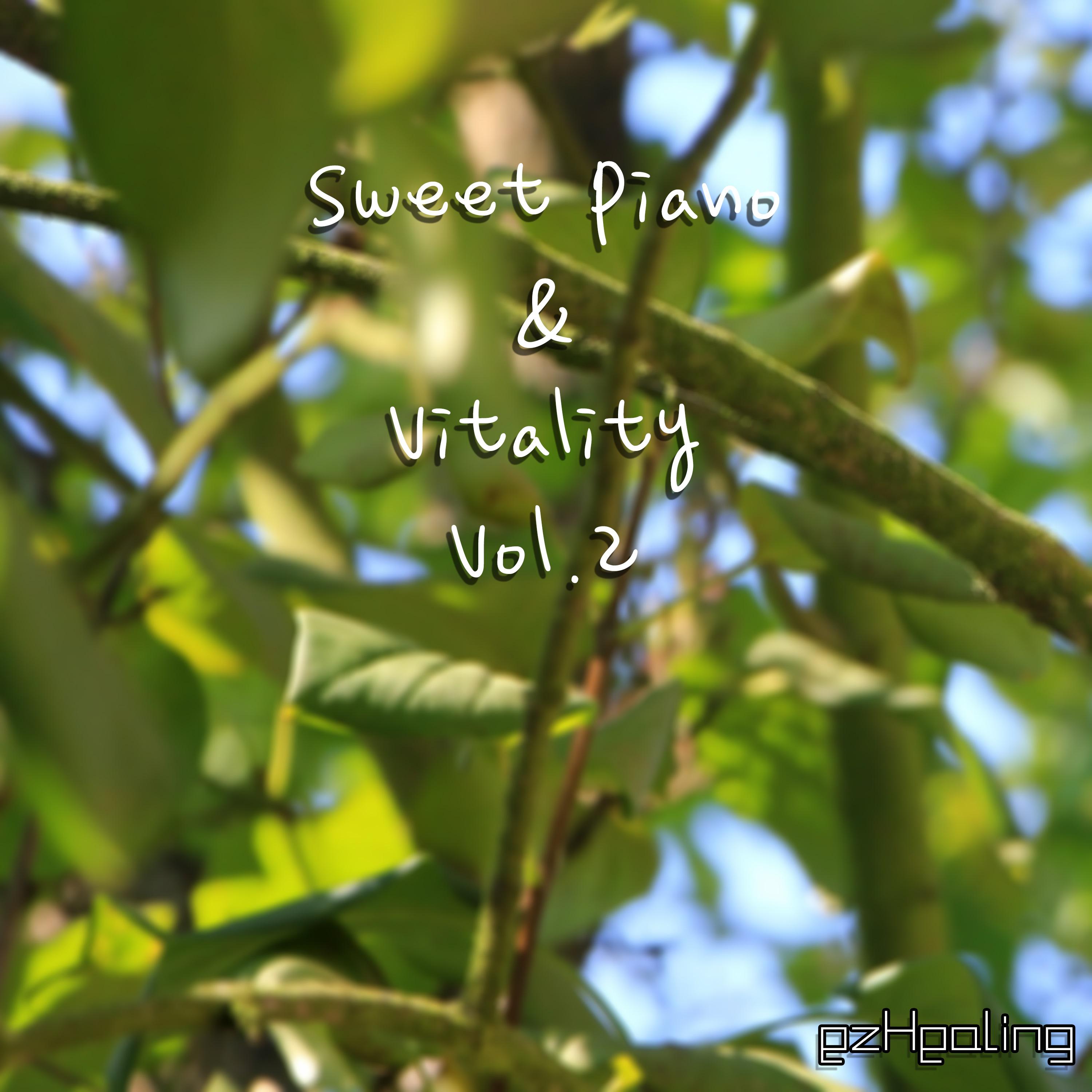 Sweet Piano & Vitality Vol.2