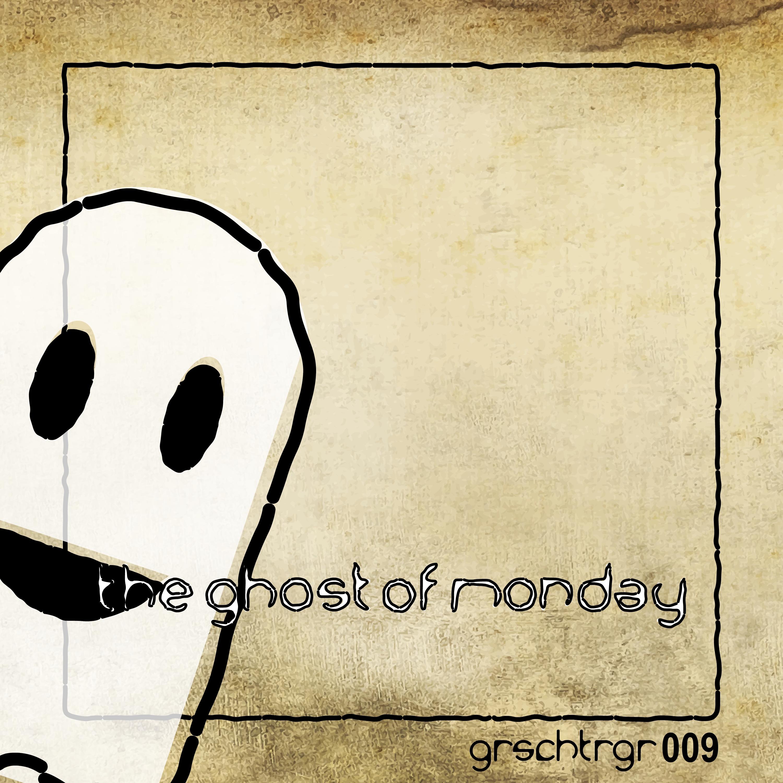 The Ghost of Monday